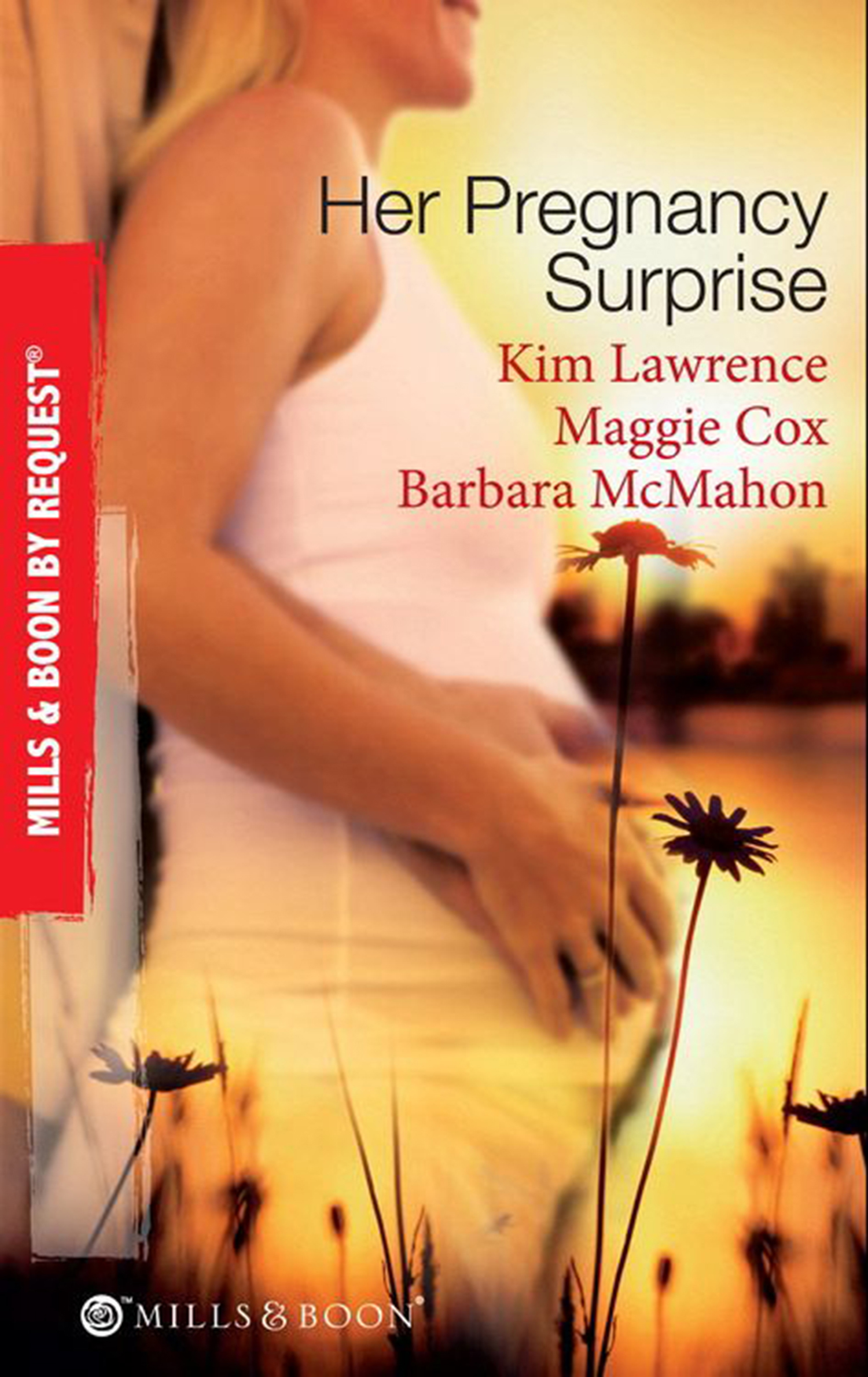 Обложка книги «Her Pregnancy Surprise: His Pregnancy Bargain / The Pregnancy Secret / Their Pregnancy Bombshell»