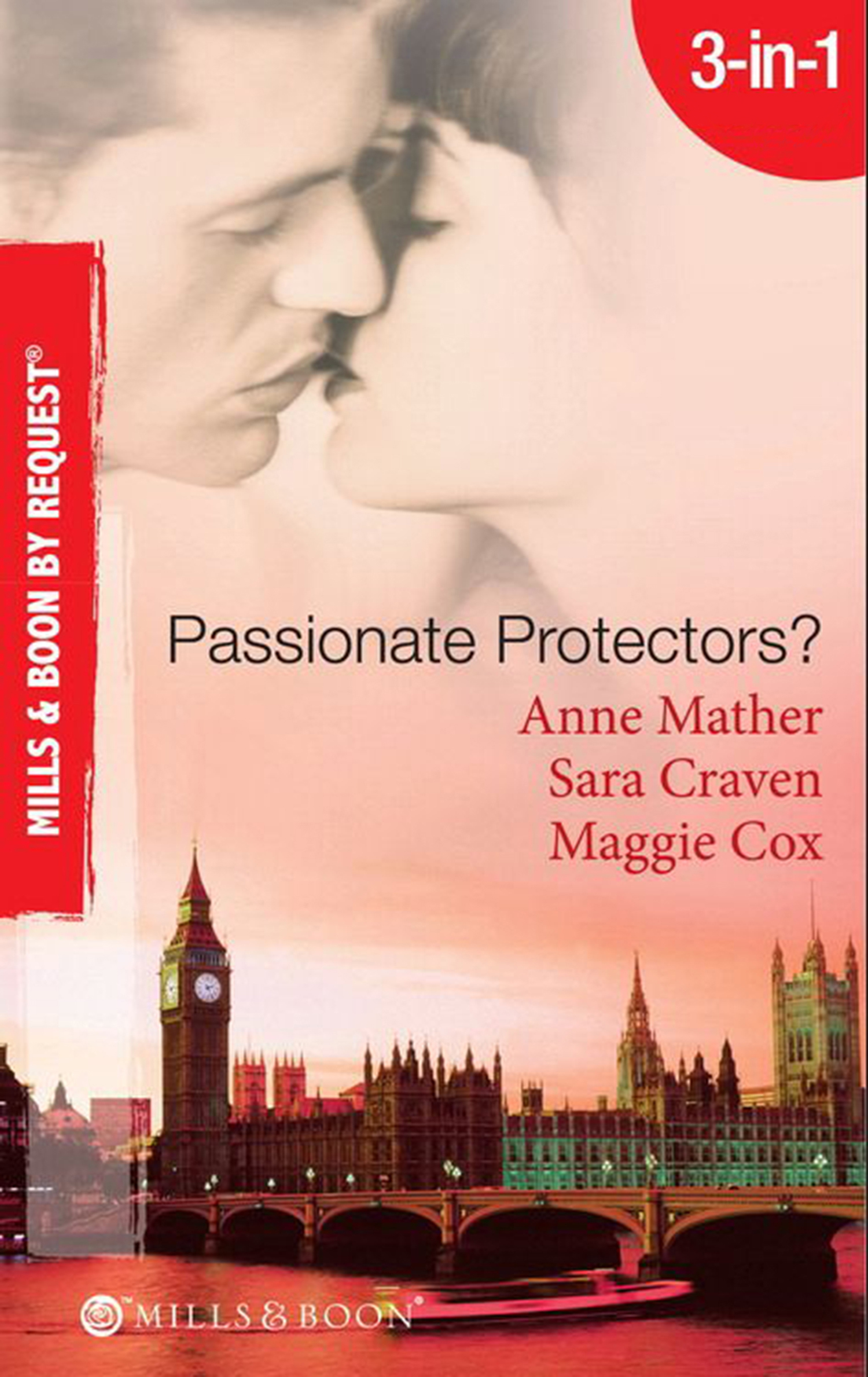 Обложка книги «Passionate Protectors?: Hot Pursuit / The Bedroom Barter / A Passionate Protector»