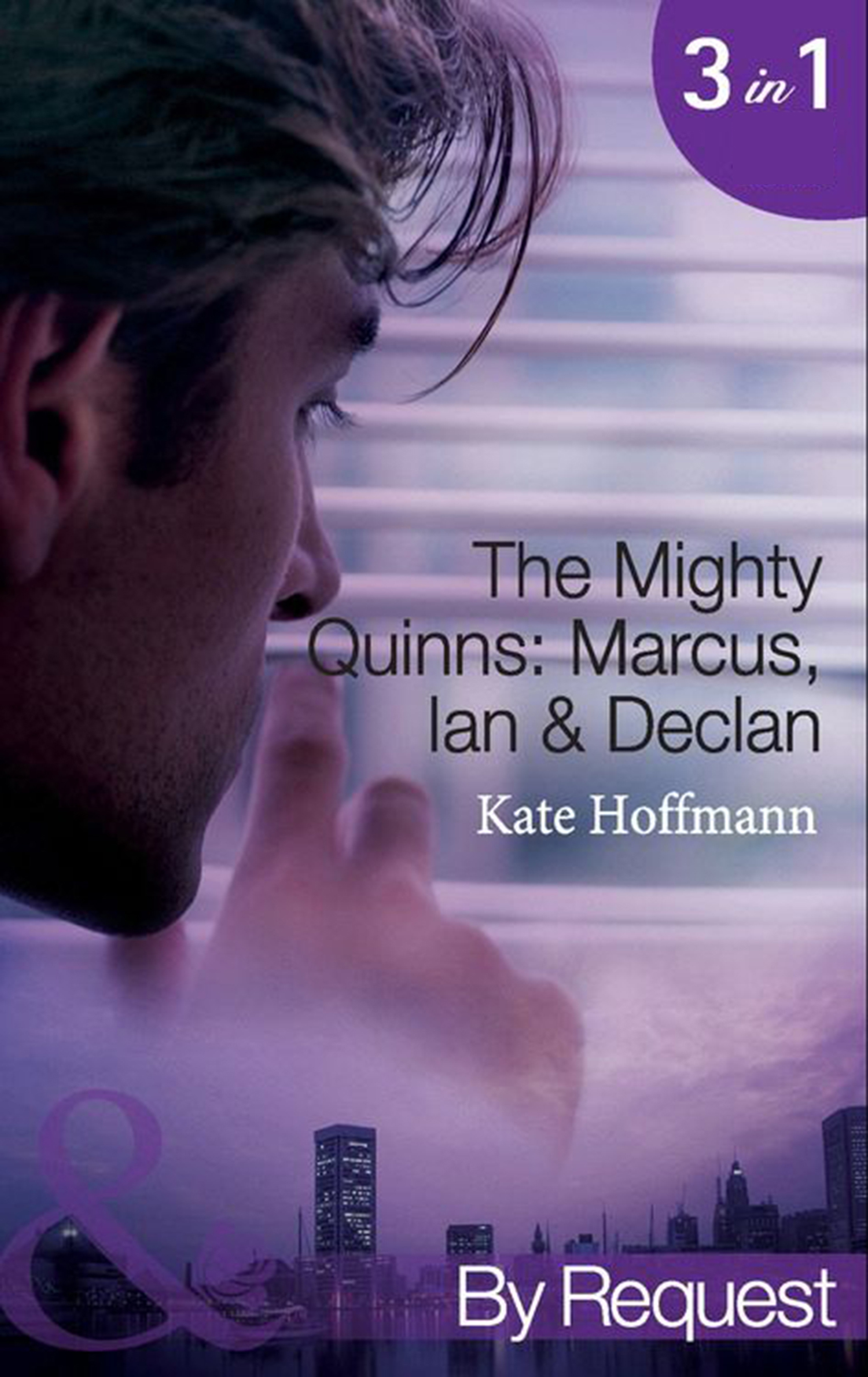Обложка книги «The Mighty Quinns: Marcus, Ian & Declan: The Mighty Quinns: Marcus / The Mighty Quinns: Ian / The Mighty Quinns: Declan»