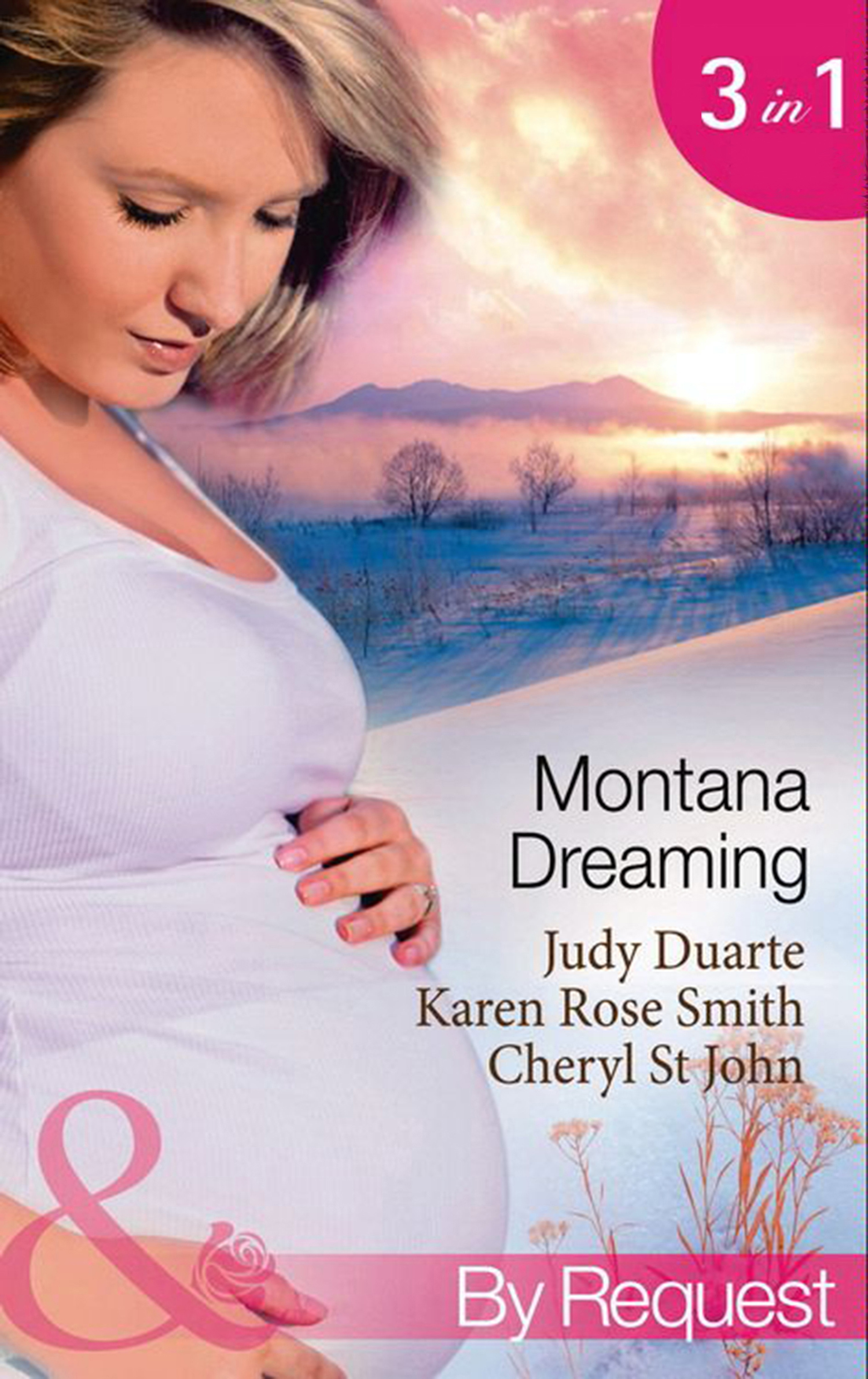Обложка книги «Montana Dreaming: Their Unexpected Family / Cabin Fever / Million-Dollar Makeover»