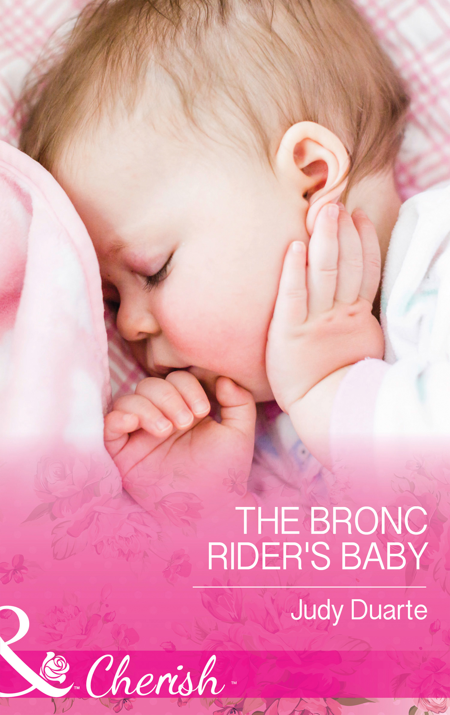 Обложка книги «The Bronc Rider's Baby»