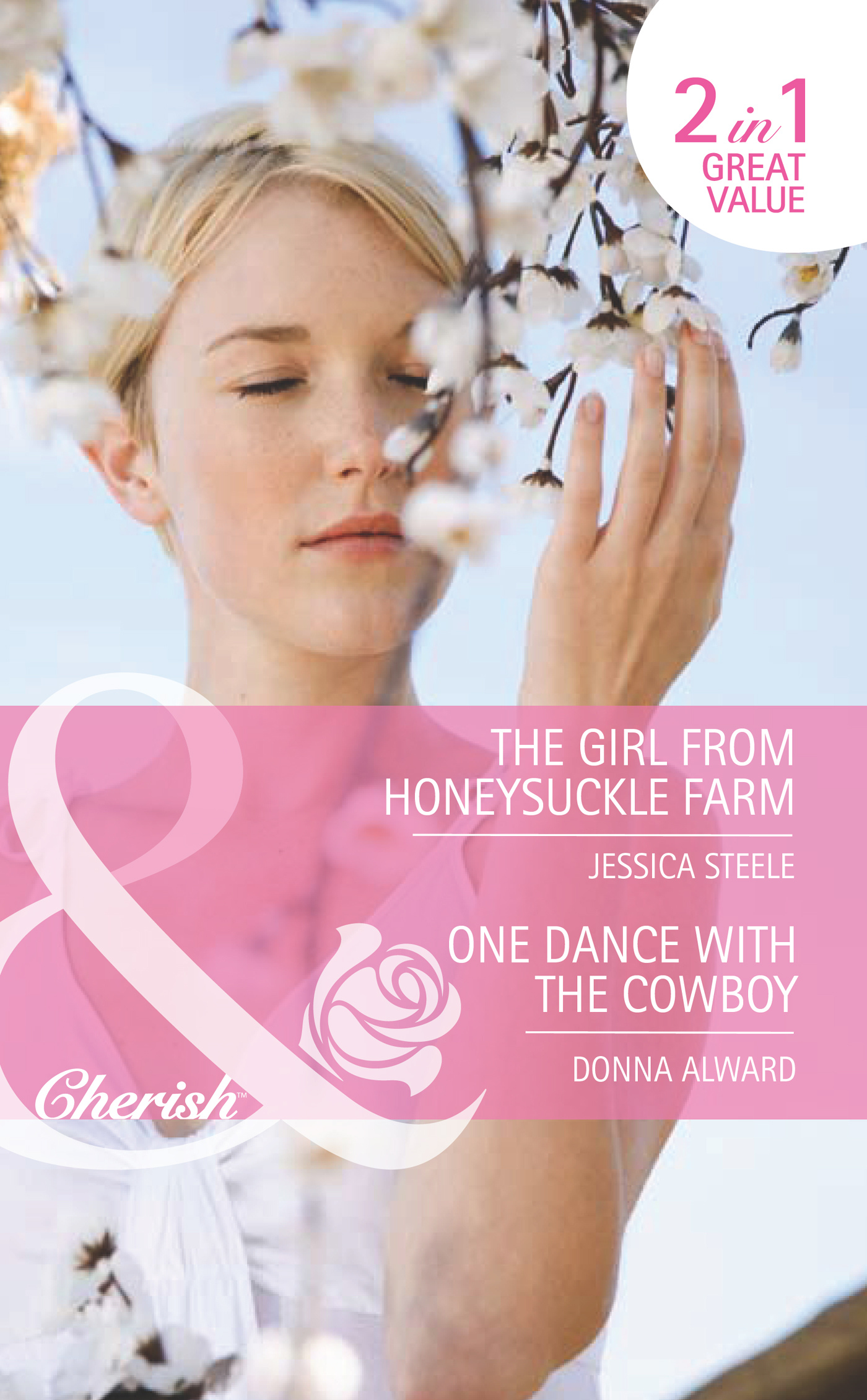 Обложка книги «The Girl from Honeysuckle Farm / One Dance with the Cowboy: The Girl from Honeysuckle Farm / One Dance with the Cowboy»