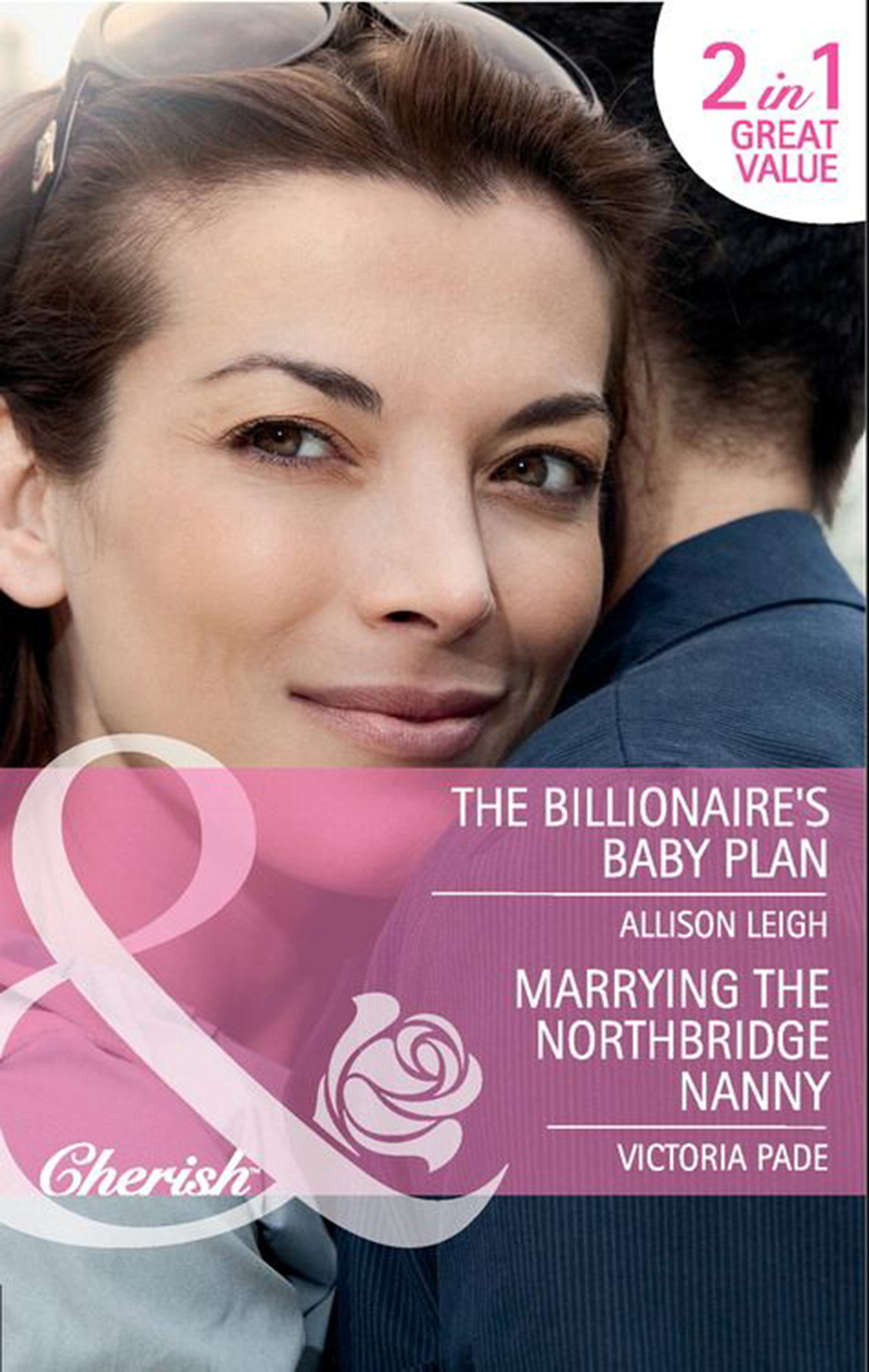 Обложка книги «The Billionaire's Baby Plan / Marrying the Northbridge Nanny: The Billionaire's Baby Plan»