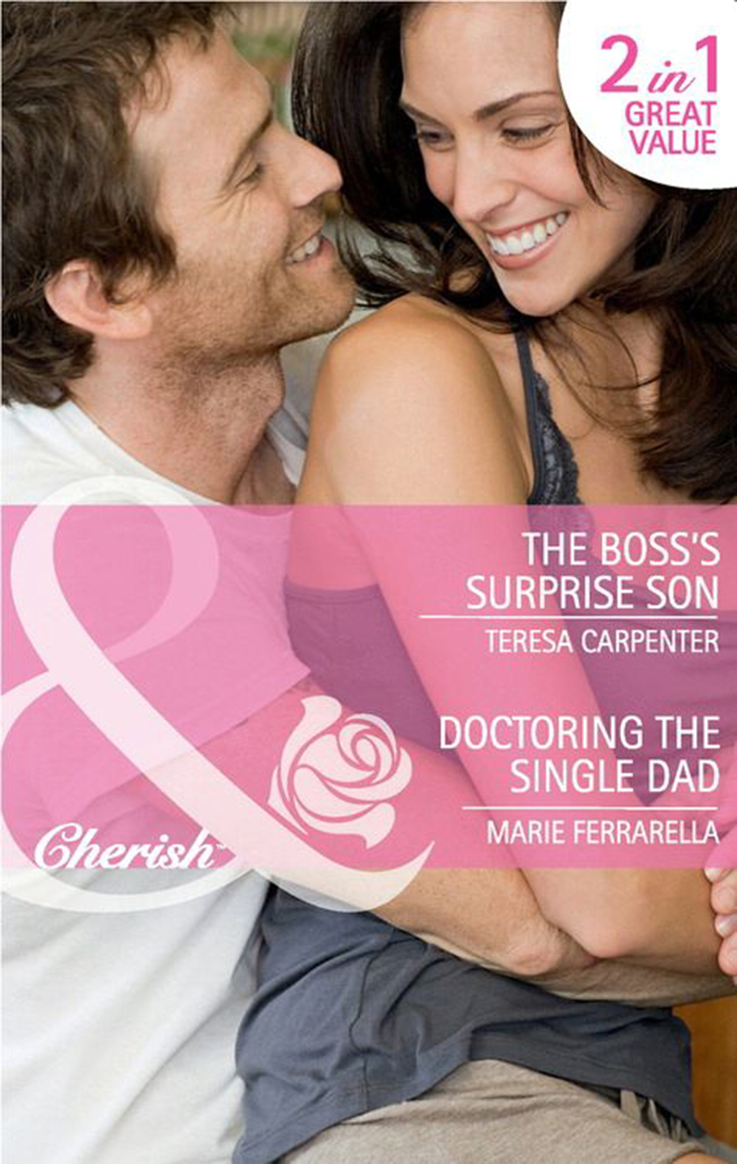 Обложка книги «The Boss's Surprise Son / Doctoring the Single Dad: The Boss's Surprise Son / Doctoring the Single Dad»