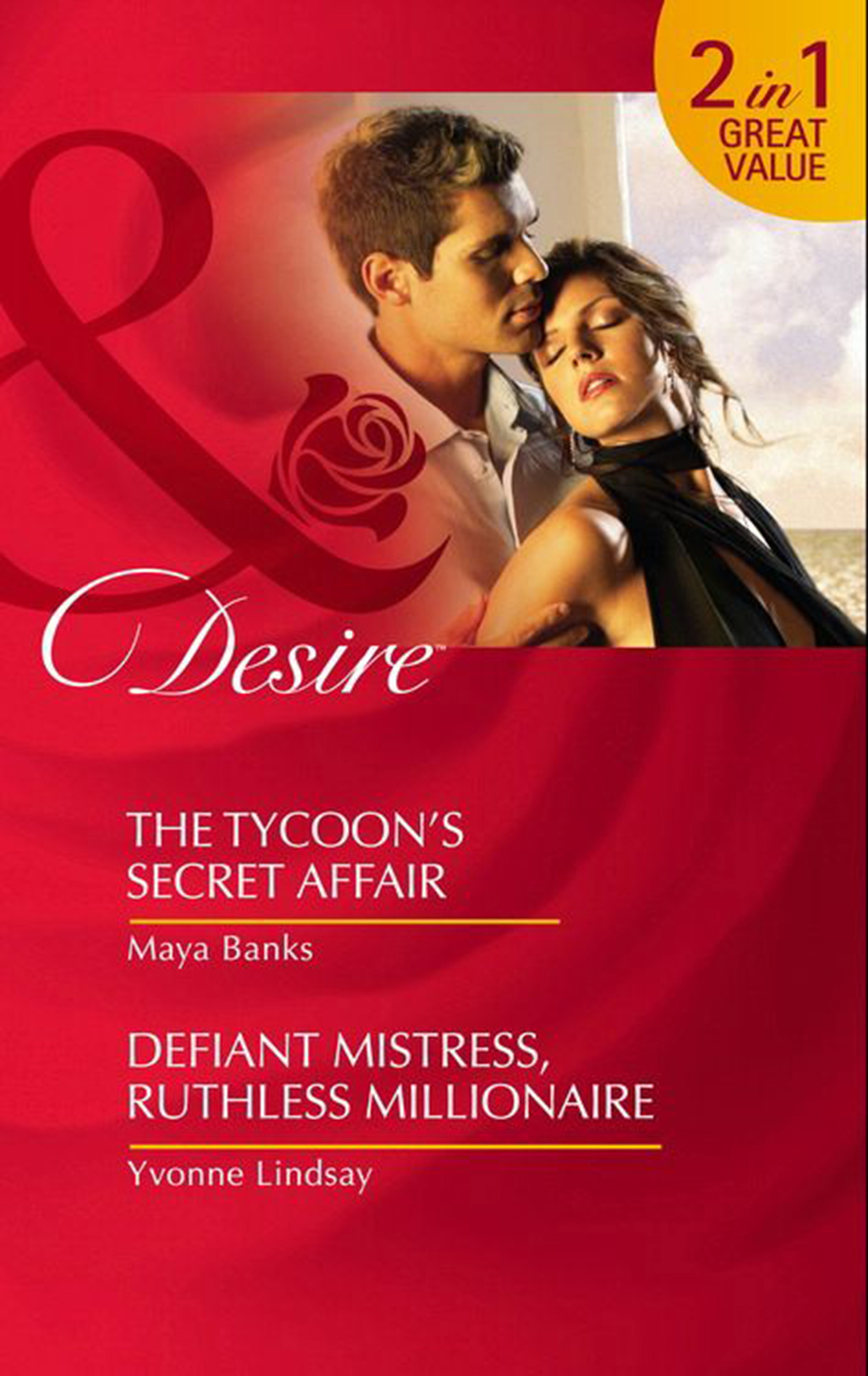 Обложка книги «The Tycoon’s Secret Affair / Defiant Mistress, Ruthless Millionaire: The Tycoon’s Secret Affair»