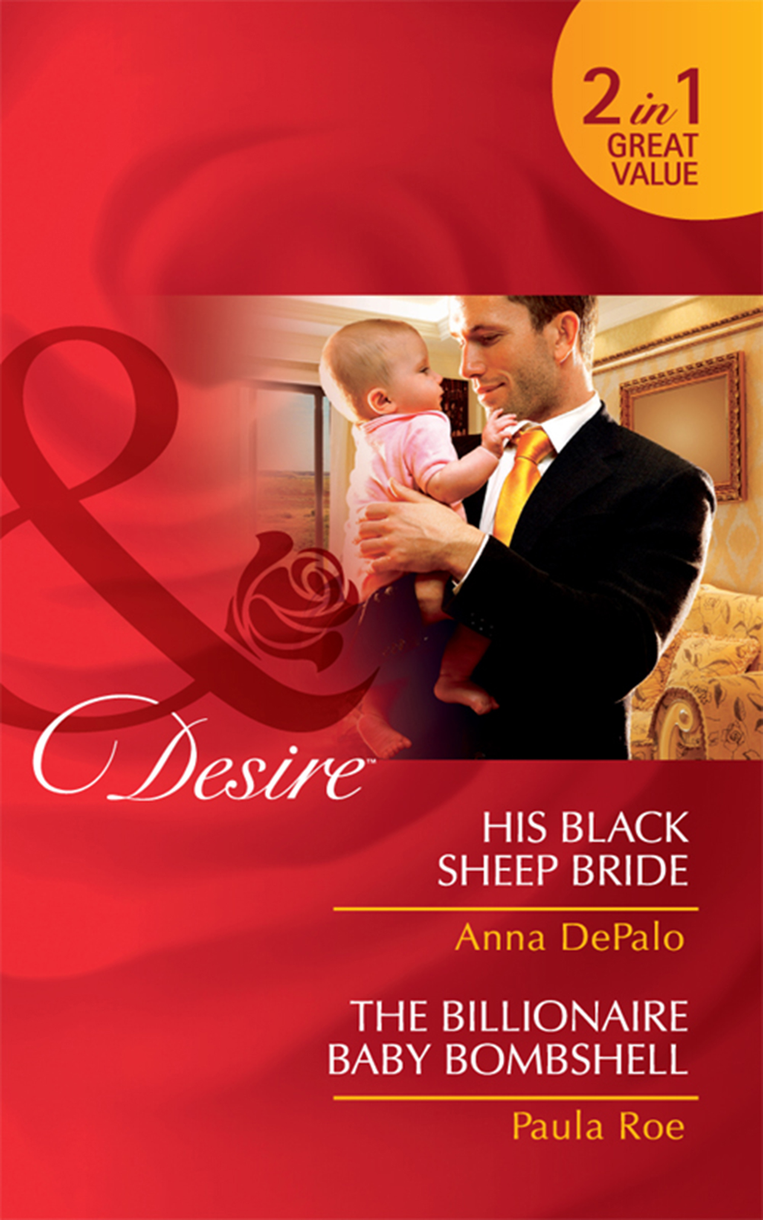 Обложка книги «His Black Sheep Bride / The Billionaire Baby Bombshell: His Black Sheep Bride / The Billionaire Baby Bombshell»