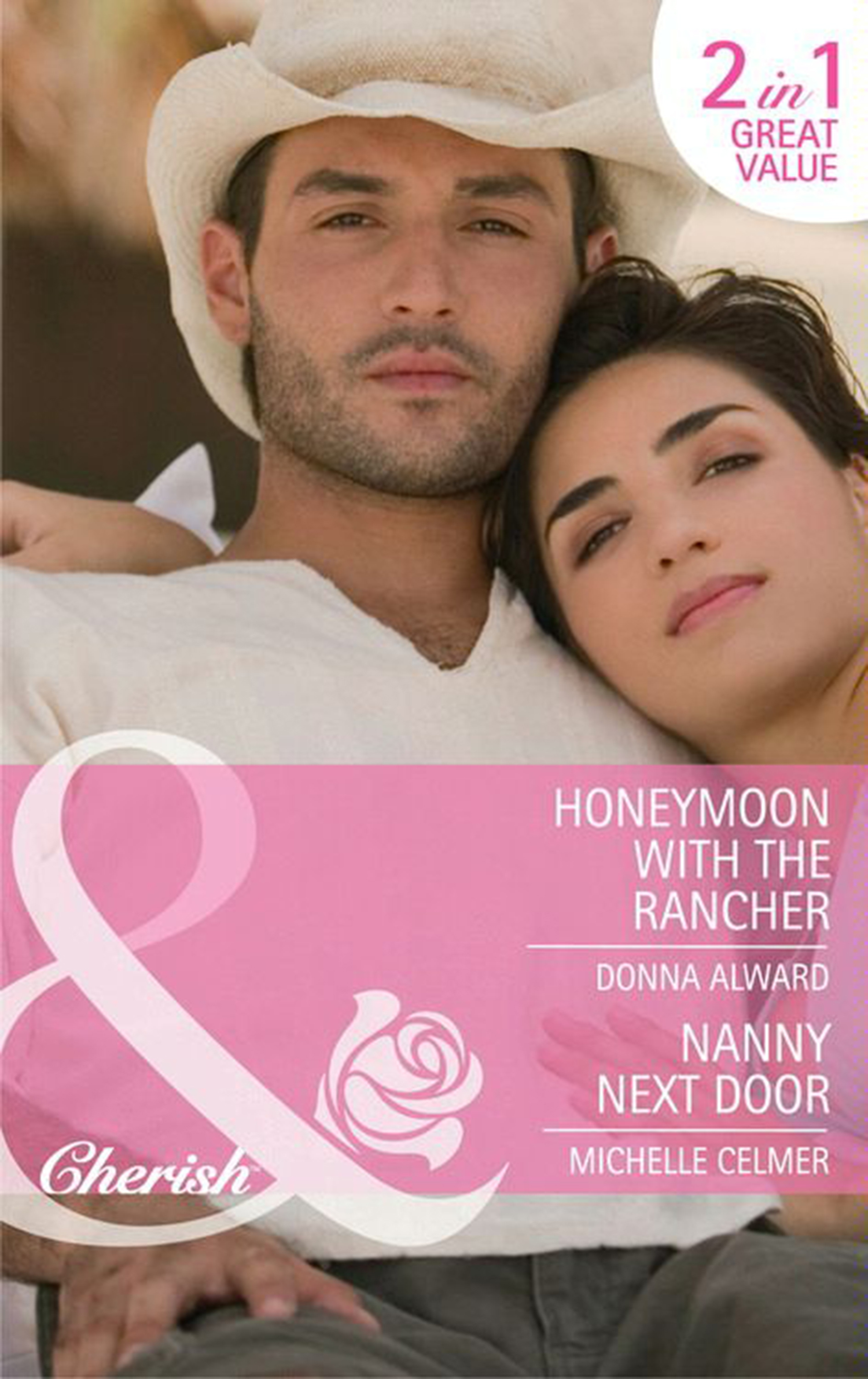 Обложка книги «Honeymoon with the Rancher / Nanny Next Door: Honeymoon with the Rancher / Nanny Next Door»