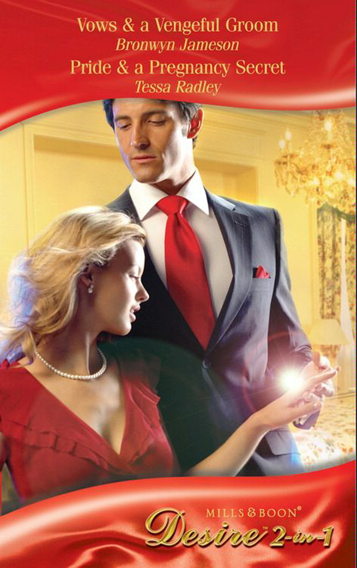 Обложка книги «Vows & a Vengeful Groom / Pride & a Pregnancy Secret: Vows & a Vengeful Groom»