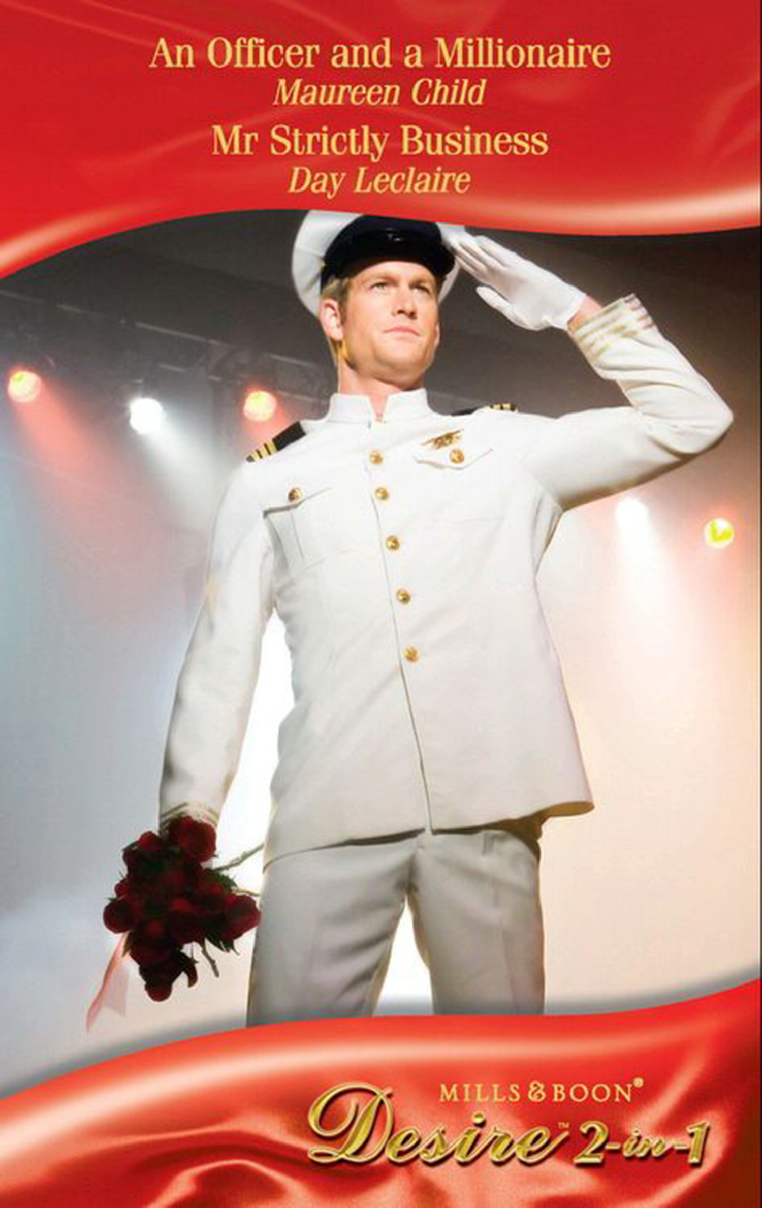 Обложка книги «An Officer and a Millionaire / Mr Strictly Business: An Officer and a Millionaire / Mr Strictly Business»