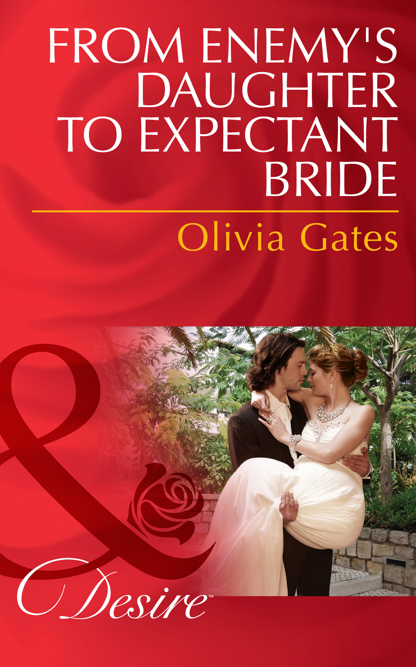 Обложка книги «From Enemy's Daughter to Expectant Bride»
