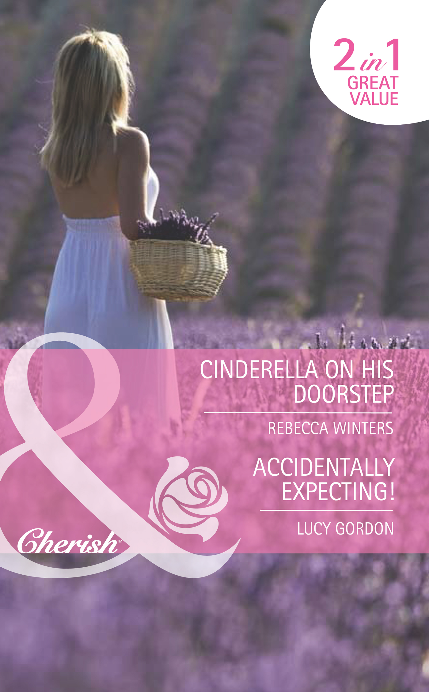 Обложка книги «Cinderella on His Doorstep / Accidentally Expecting!: Cinderella on His Doorstep»