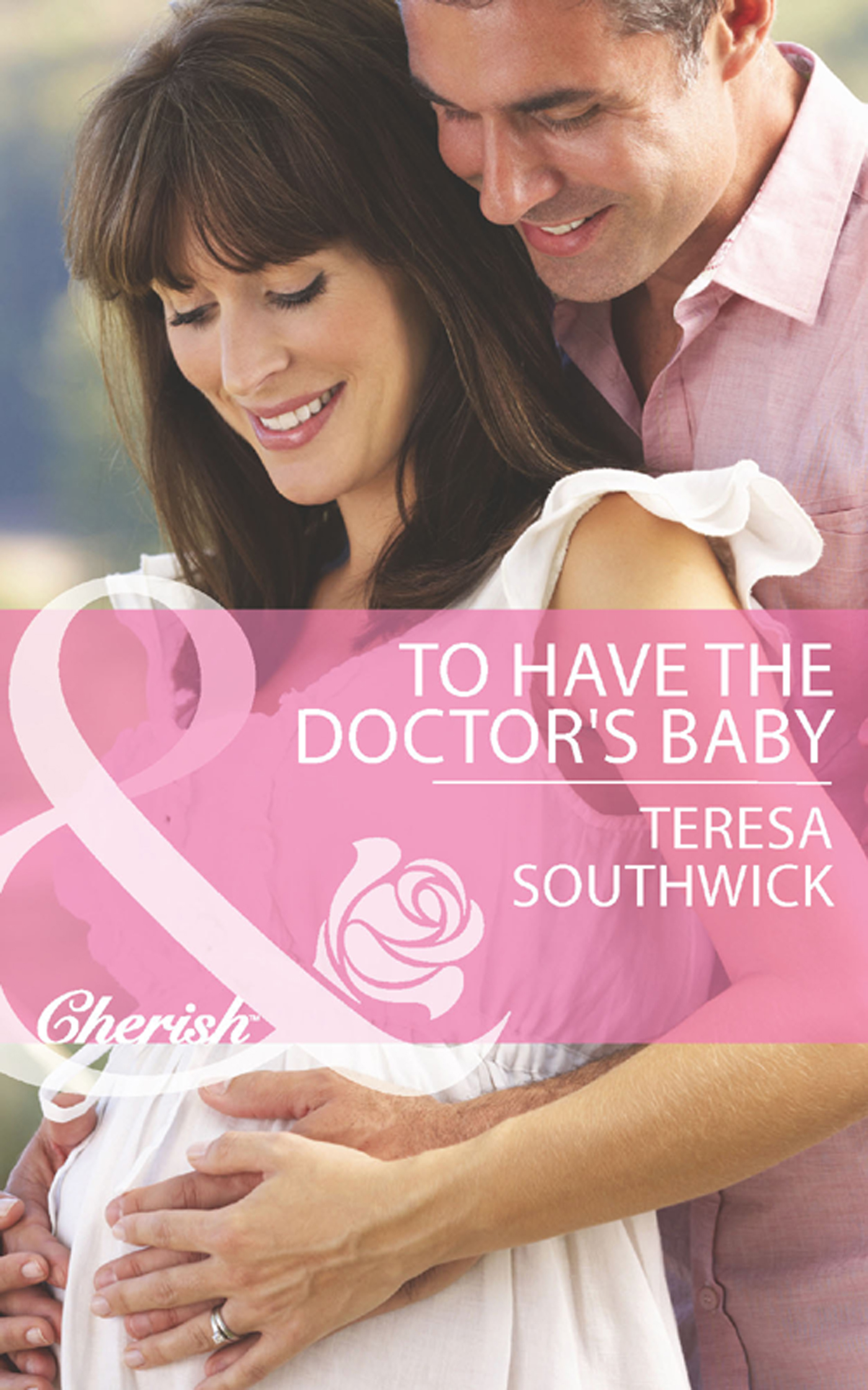 Обложка книги «To Have the Doctor's Baby»