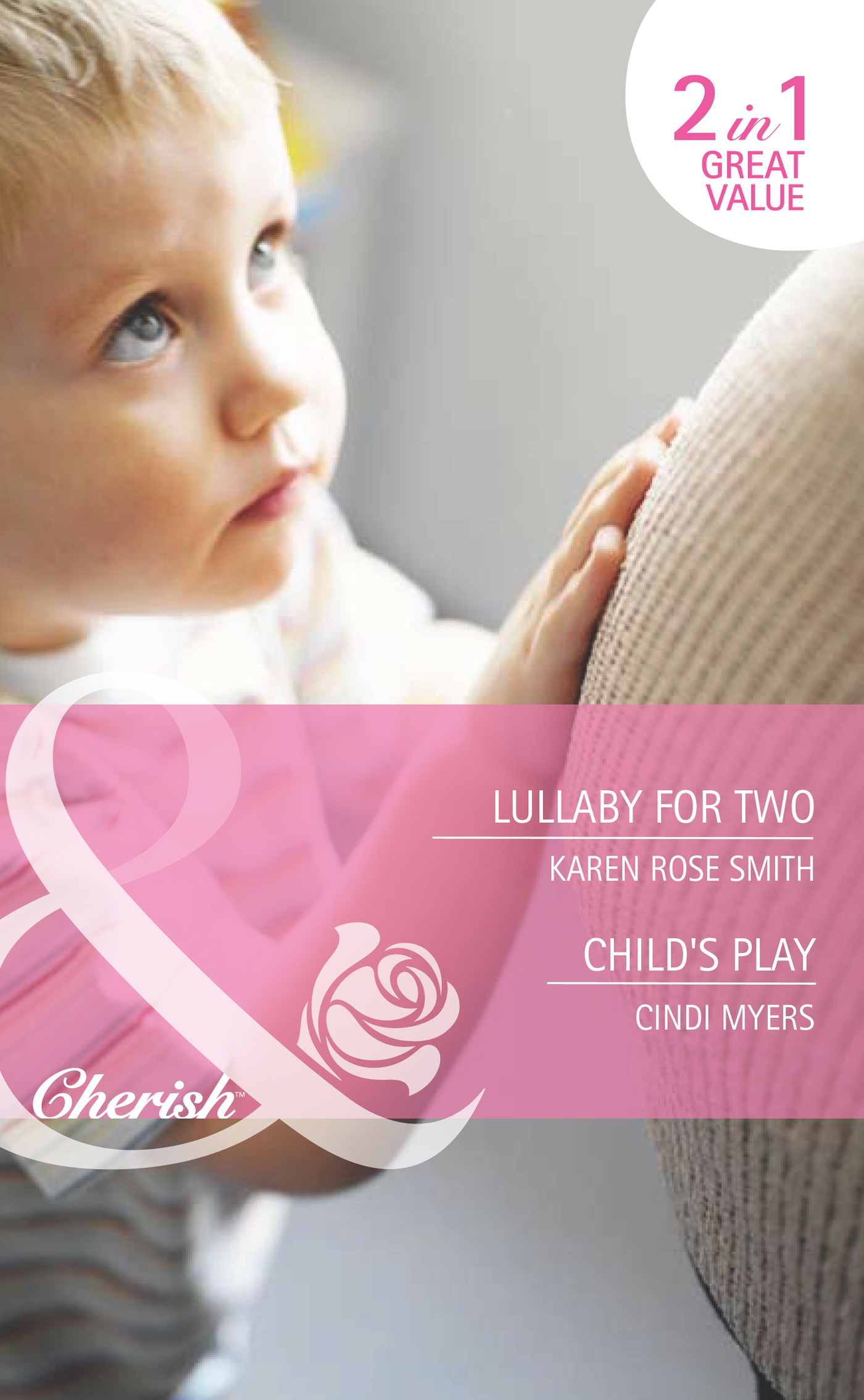 Обложка книги «Lullaby for Two / Child's Play: Lullaby for Two»