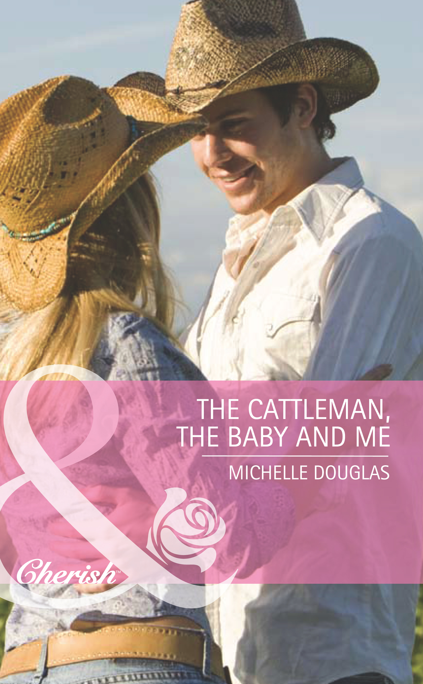 Обложка книги «The Cattleman, The Baby and Me»