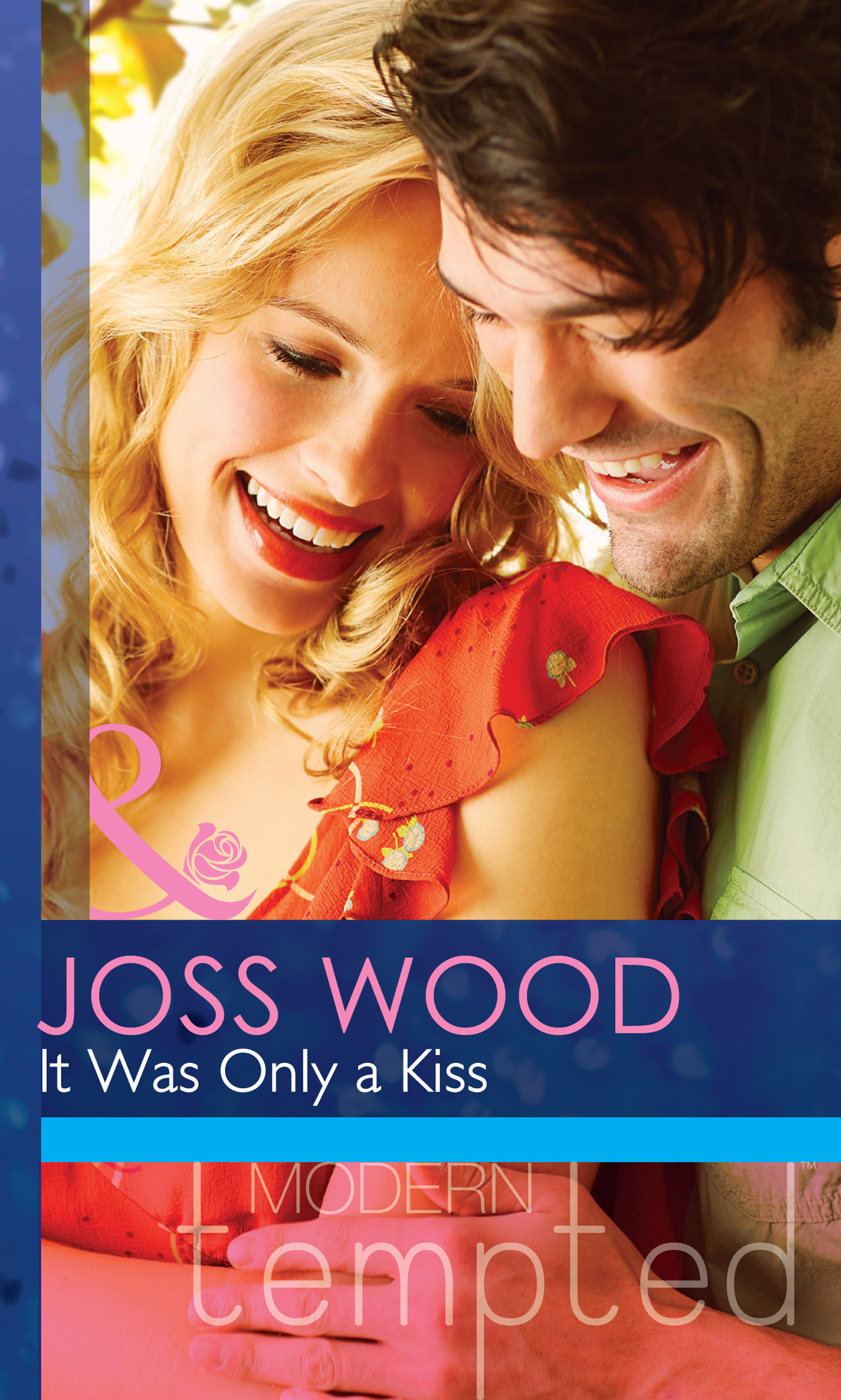 Обложка книги «It Was Only a Kiss»