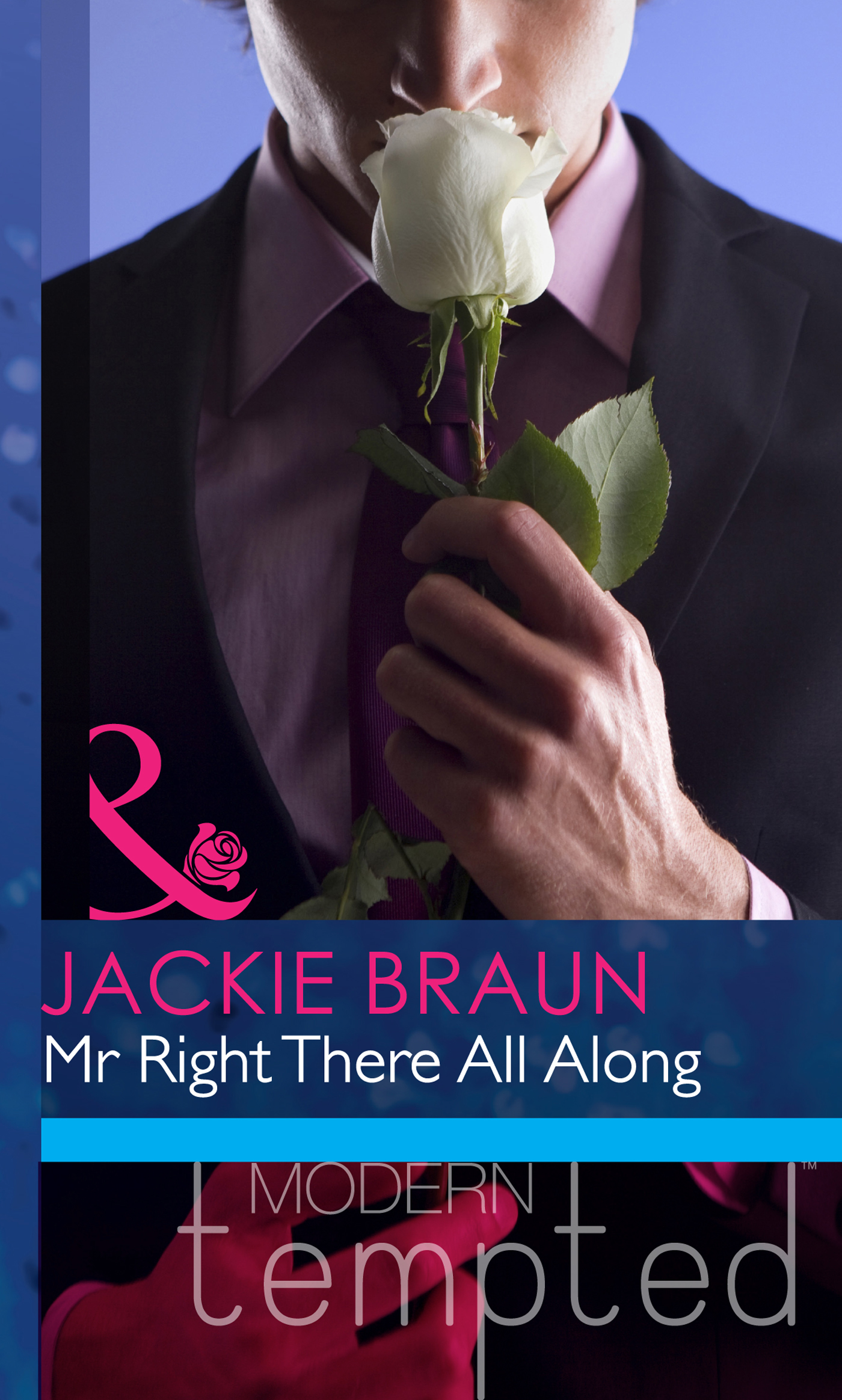 Обложка книги «Mr Right There All Along»