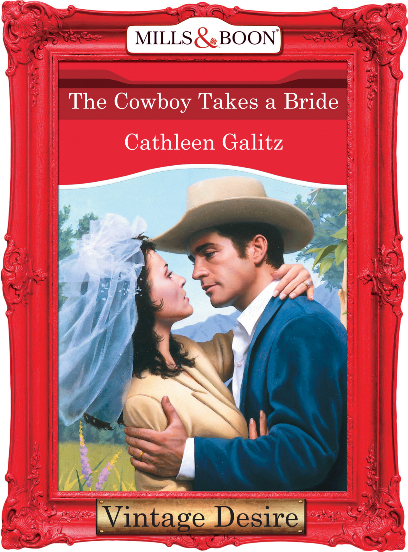 Обложка книги «The Cowboy Takes A Bride»