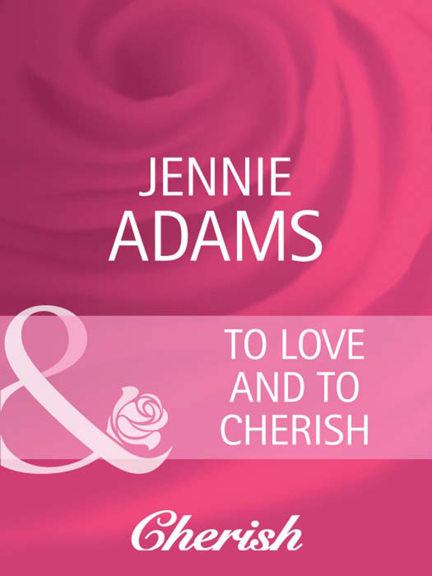 Обложка книги «To Love and To Cherish»