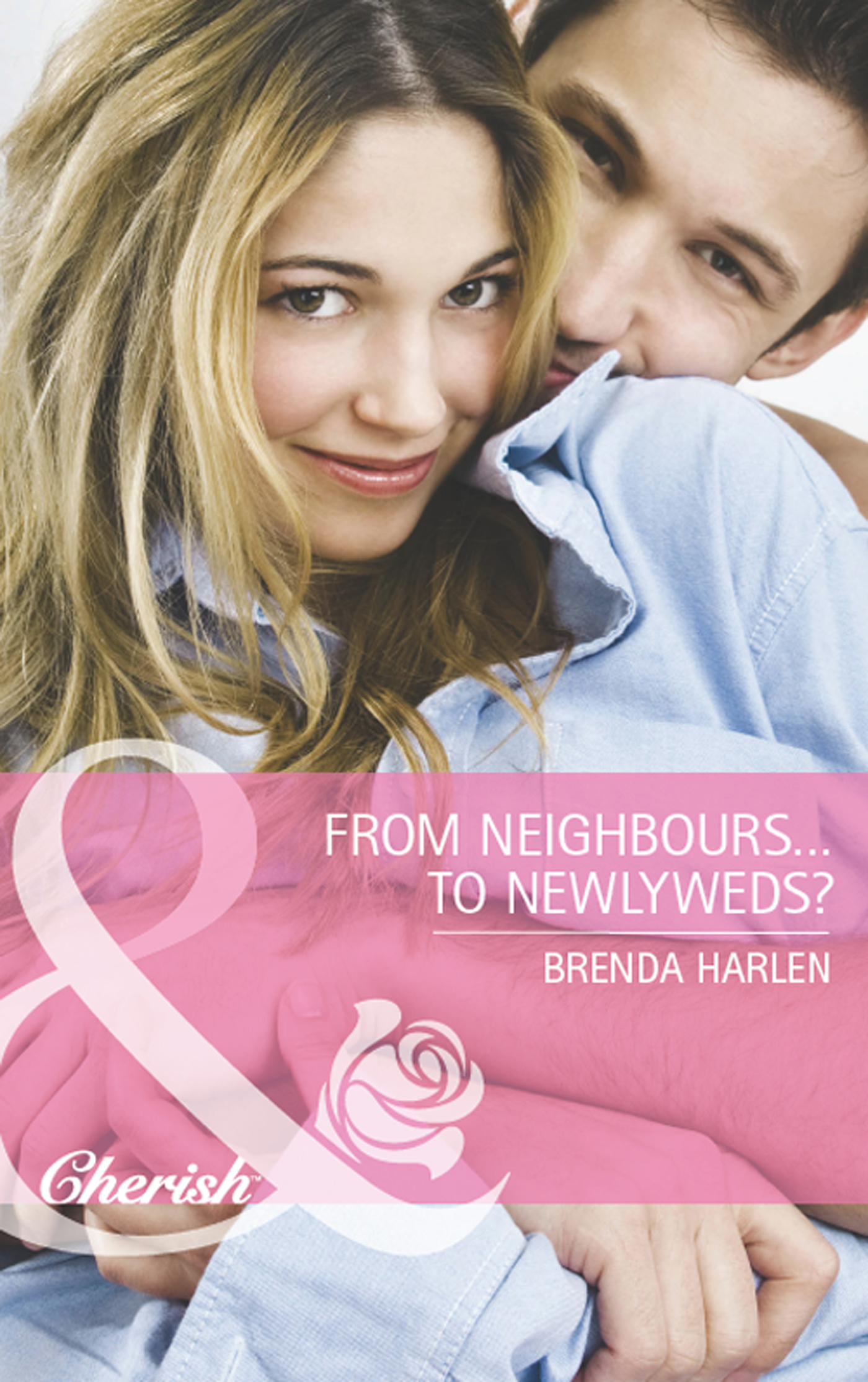 Обложка книги «From Neighbors...to Newlyweds?»
