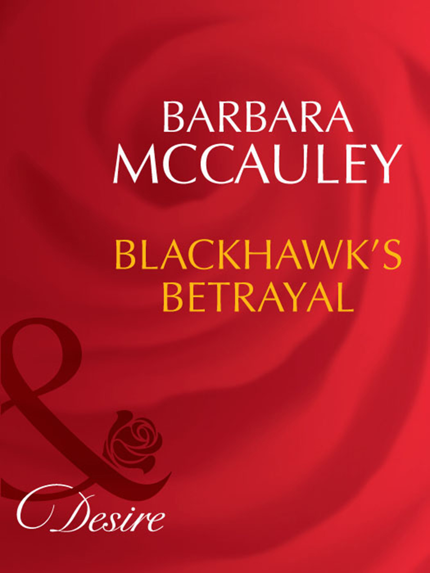 Обложка книги «Blackhawk's Betrayal»
