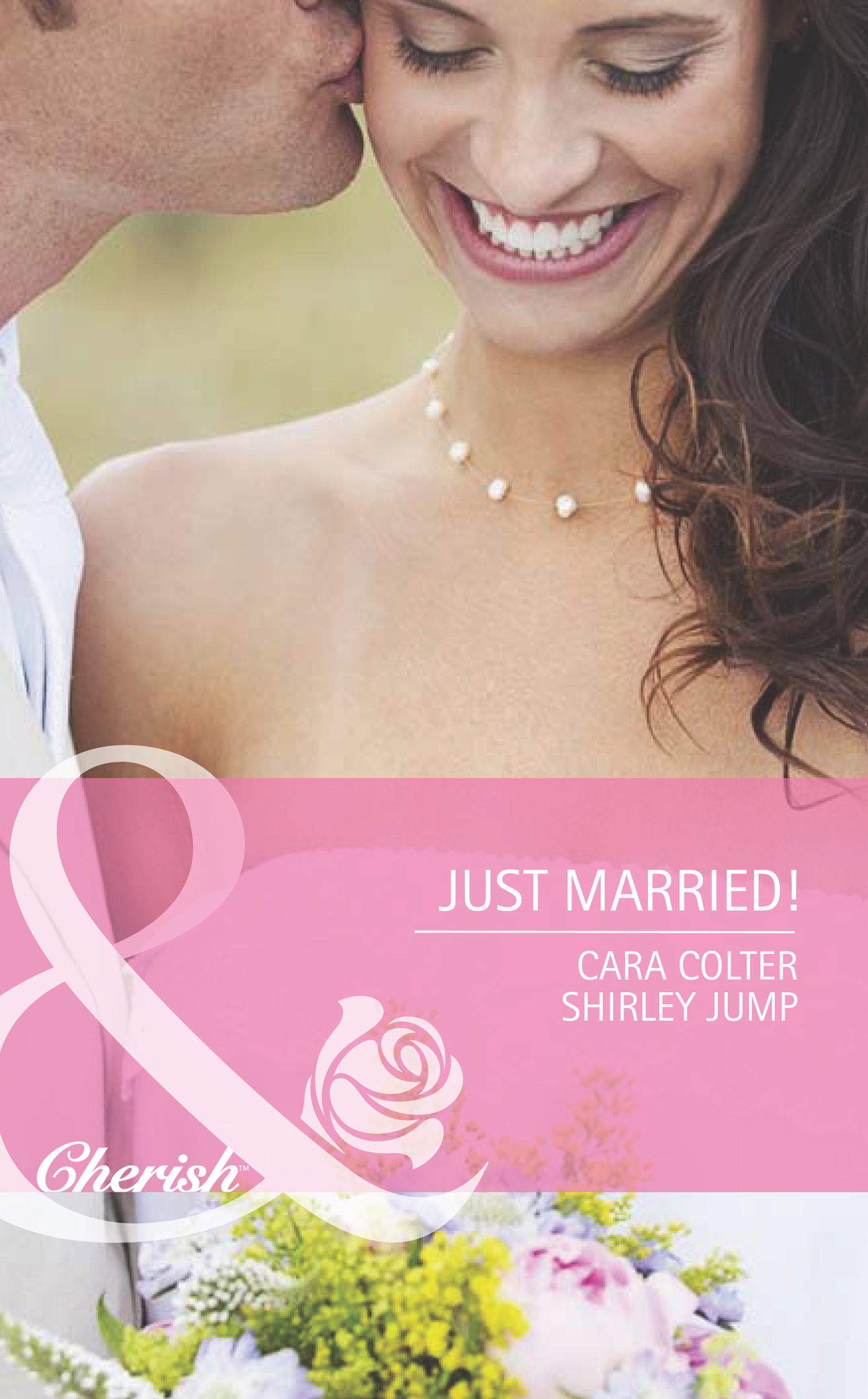 Обложка книги «Just Married!: Kiss the Bridesmaid / Best Man Says I Do»