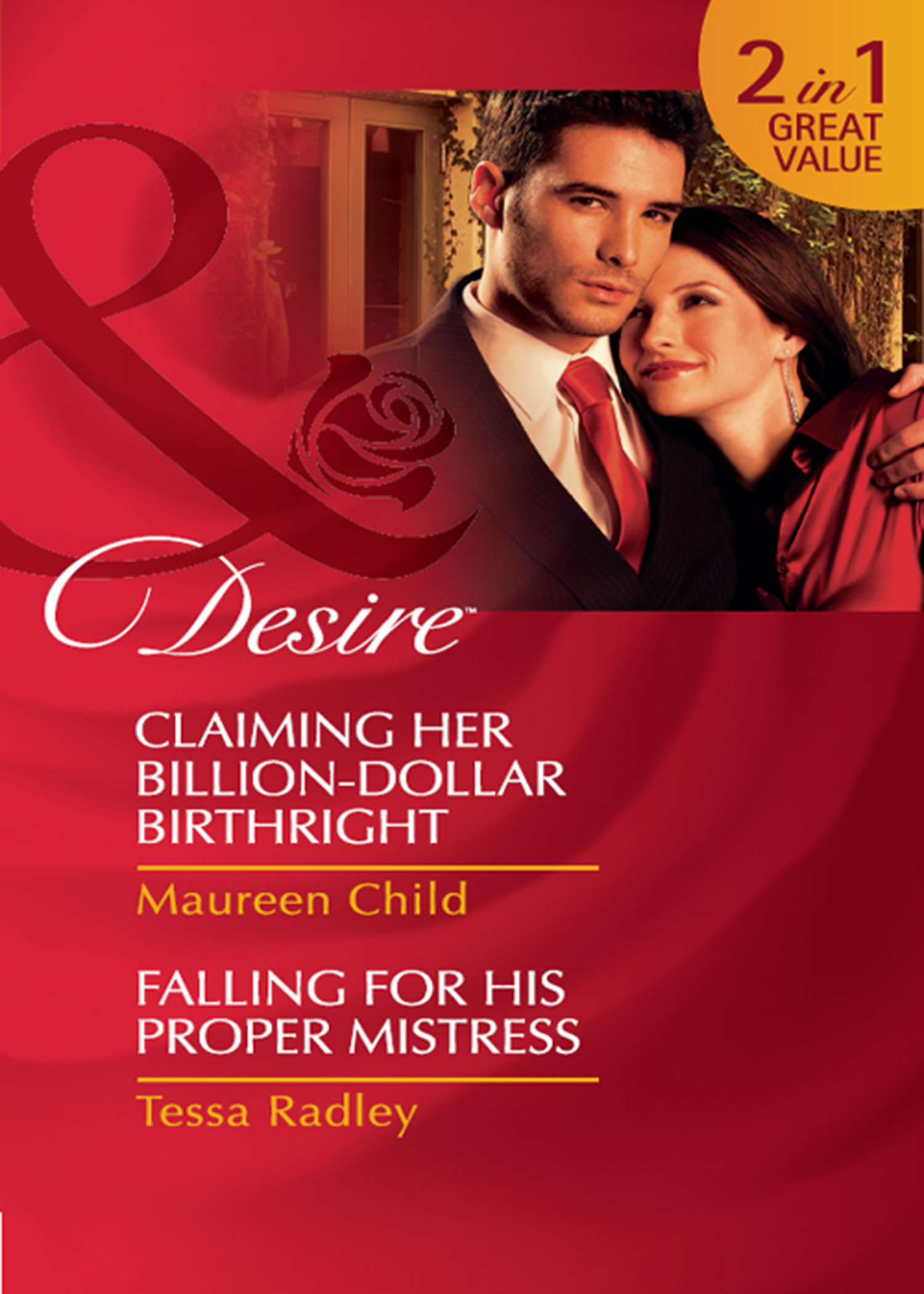 Обложка книги «Claiming Her Billion-Dollar Birthright / Falling For His Proper Mistress: Claiming Her Billion-Dollar Birthright»
