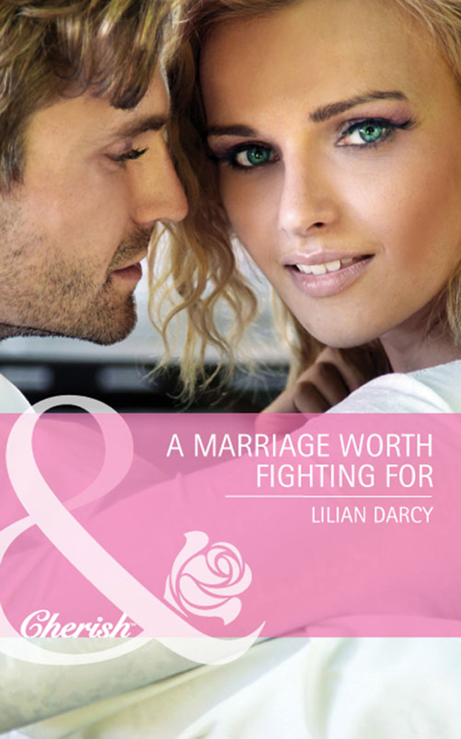Обложка книги «A Marriage Worth Fighting For»