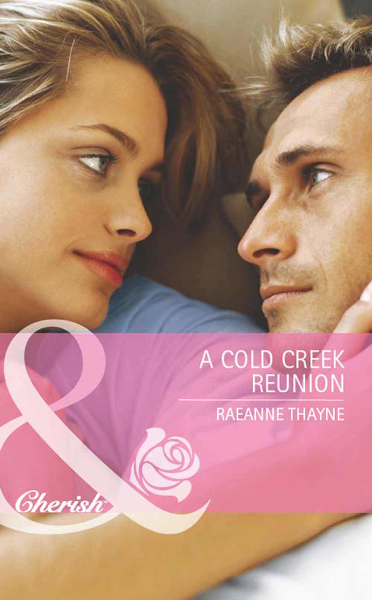 Обложка книги «A Cold Creek Reunion»