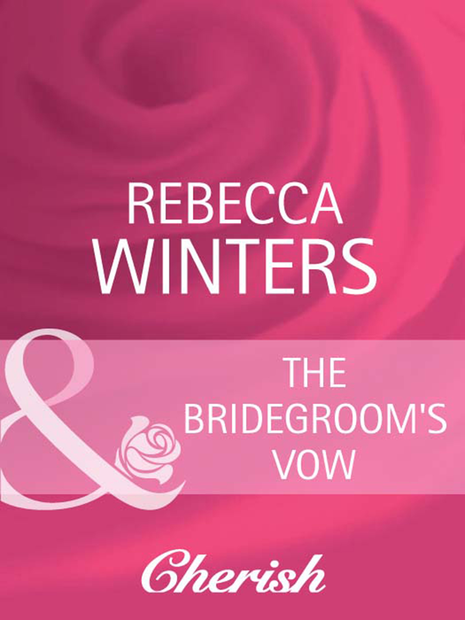 Обложка книги «The Bridegroom's Vow»