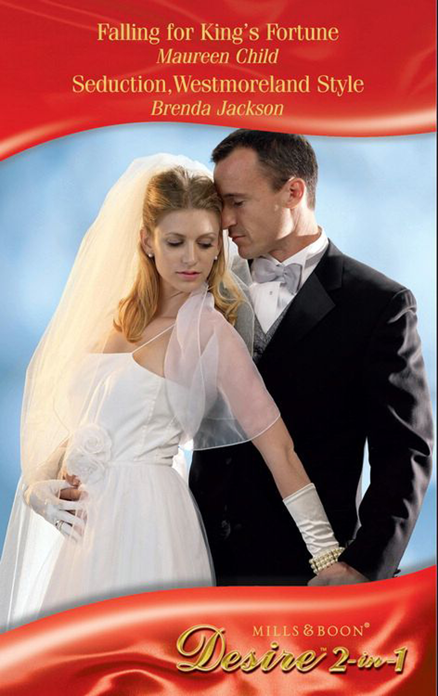 Обложка книги «Falling for King's Fortune / Seduction, Westmoreland Style: Falling for King's Fortune»