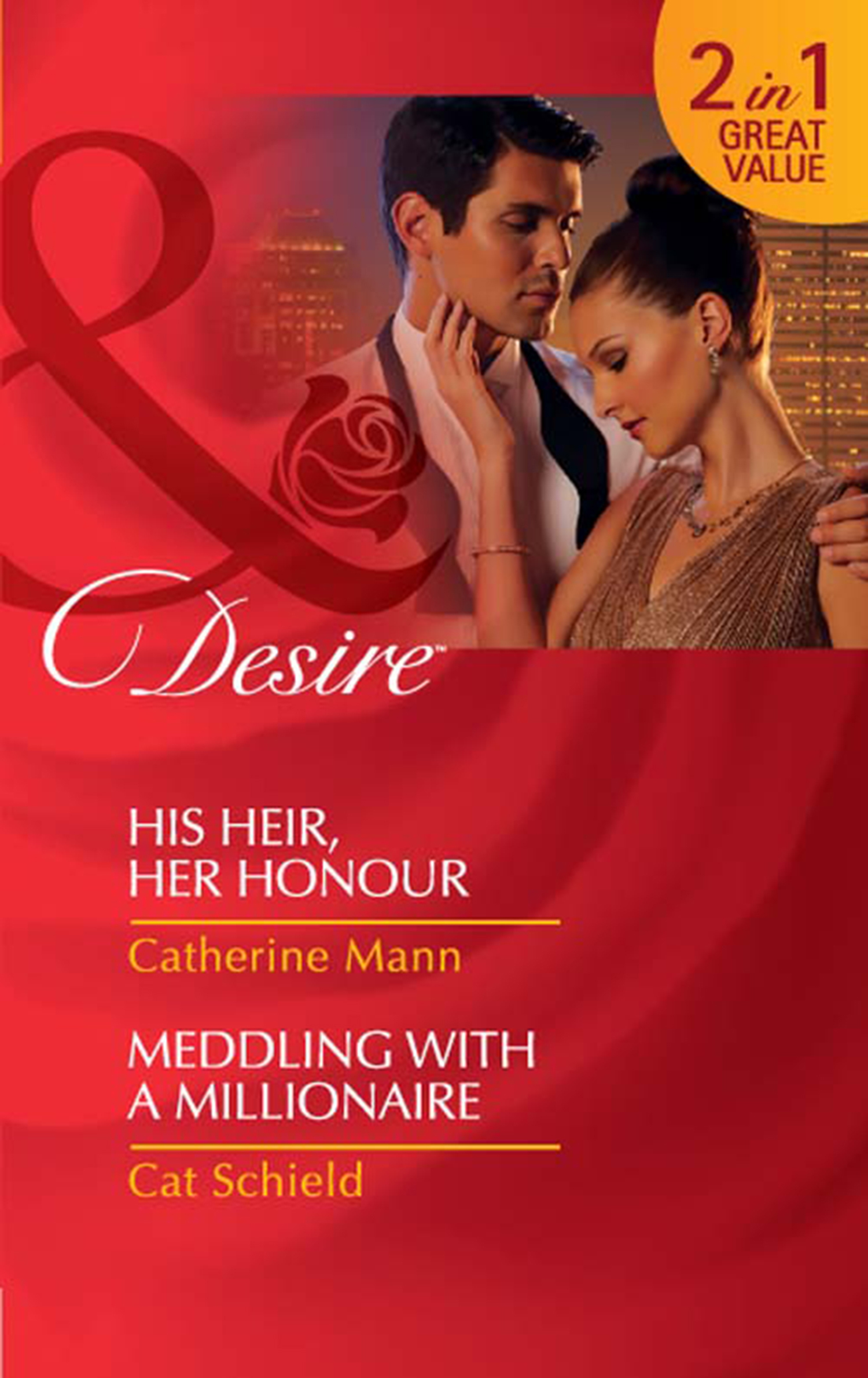 Обложка книги «His Heir, Her Honour / Meddling With A Millionaire: His Heir, Her Honour»