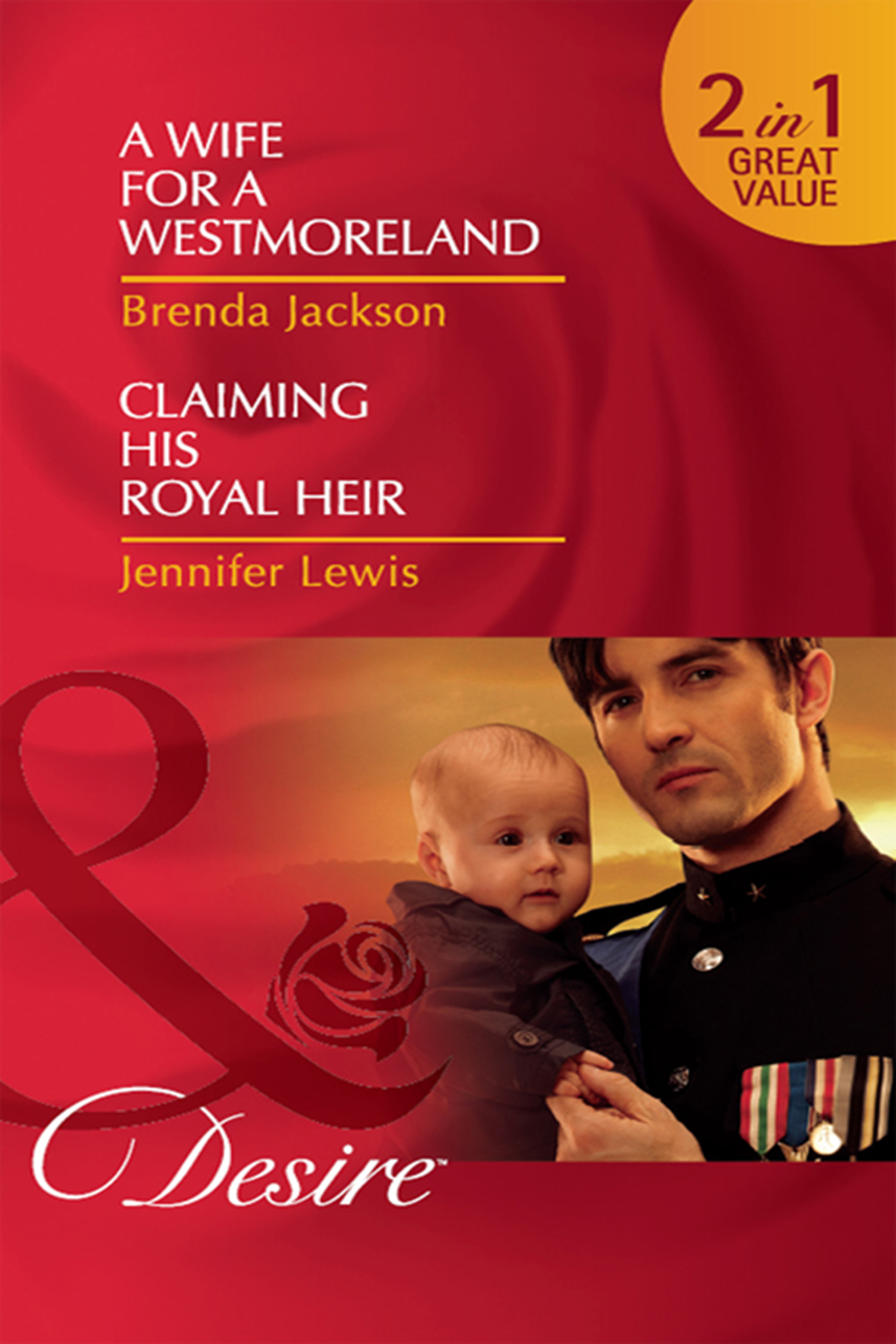 Обложка книги «A Wife for a Westmoreland / Claiming His Royal Heir: A Wife for a Westmoreland»
