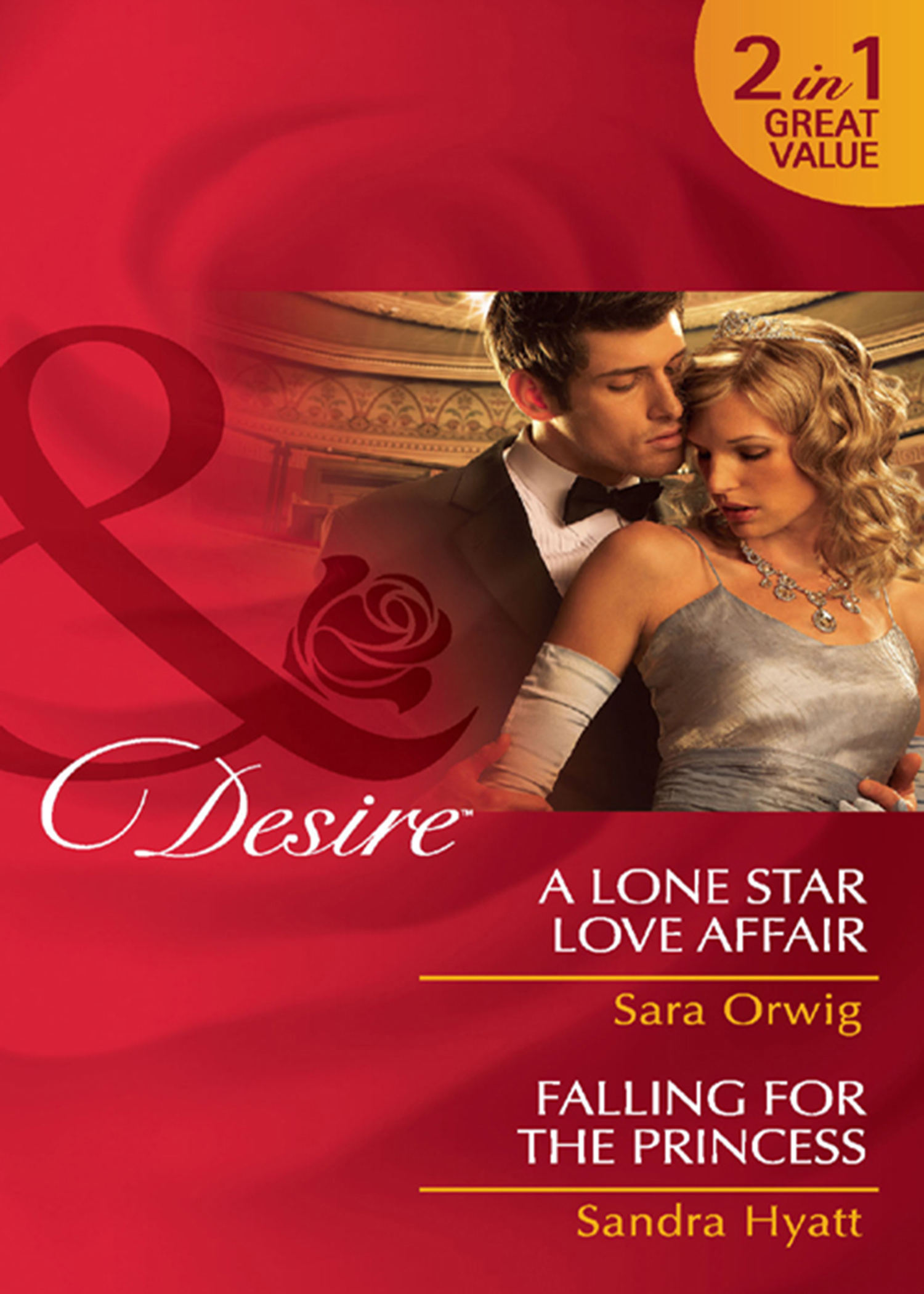 Обложка книги «A Lone Star Love Affair / Falling for the Princess: A Lone Star Love Affair / Falling for the Princess»