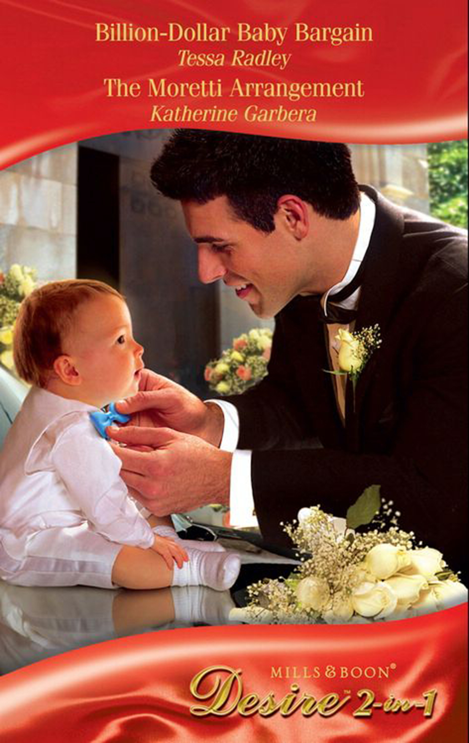 Обложка книги «Billion-Dollar Baby Bargain / The Moretti Arrangement: Billion-Dollar Baby Bargain / The Moretti Arrangement»