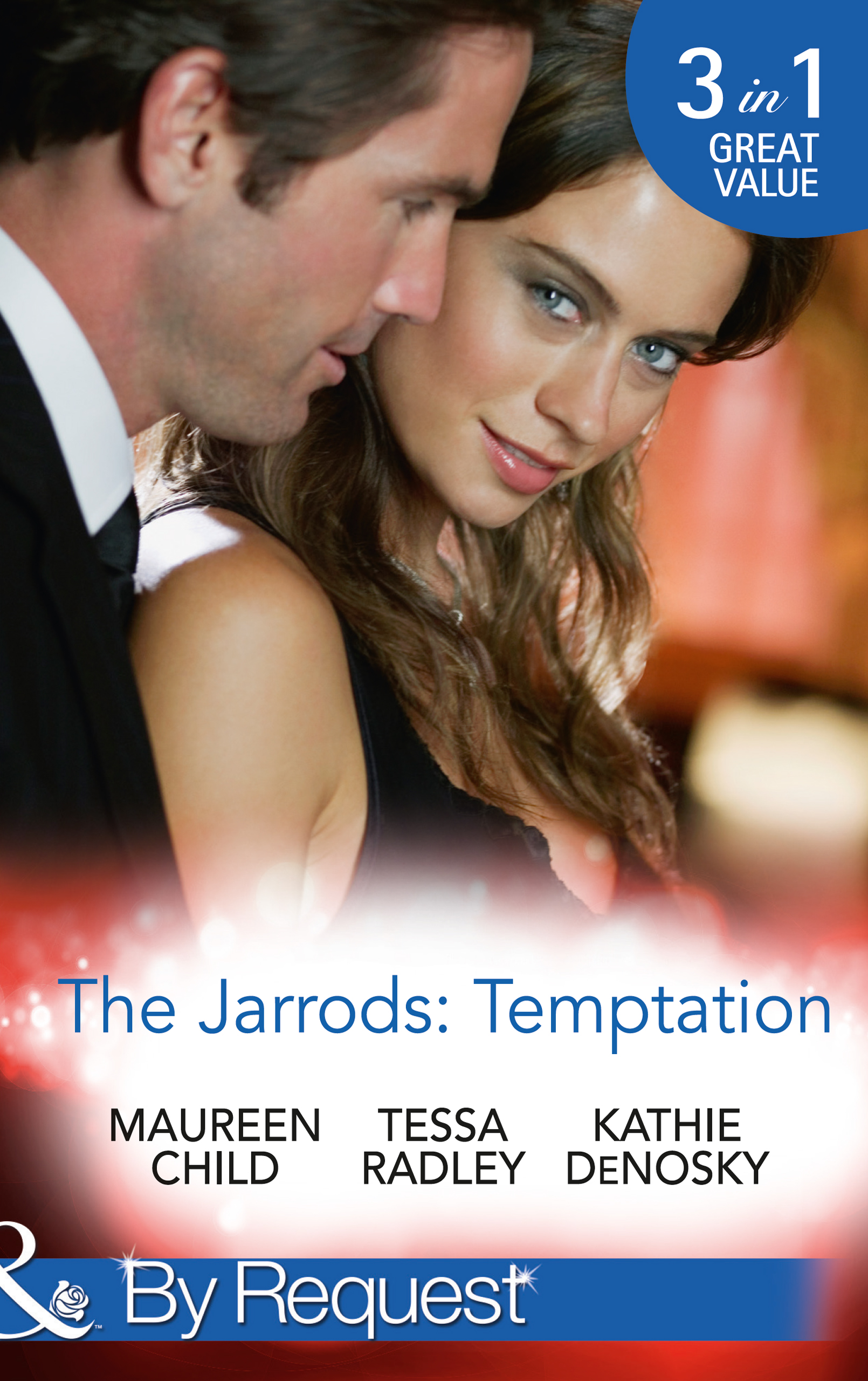Обложка книги «The Jarrods: Temptation: Claiming Her Billion-Dollar Birthright / Falling For His Proper Mistress / Expecting the Rancher's Heir»