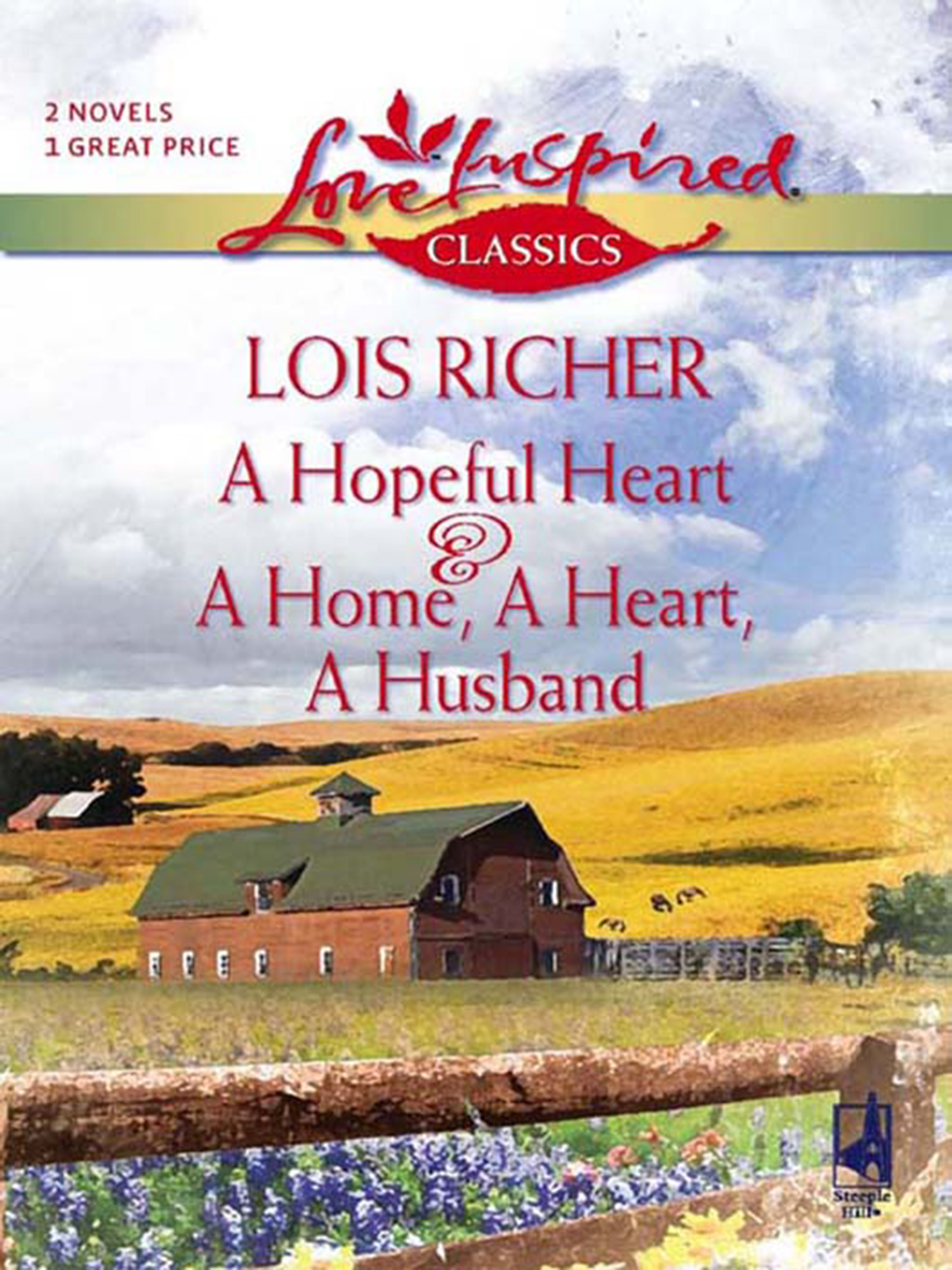 Обложка книги «A Hopeful Heart and A Home, a Heart, A Husband: A Hopeful Heart»