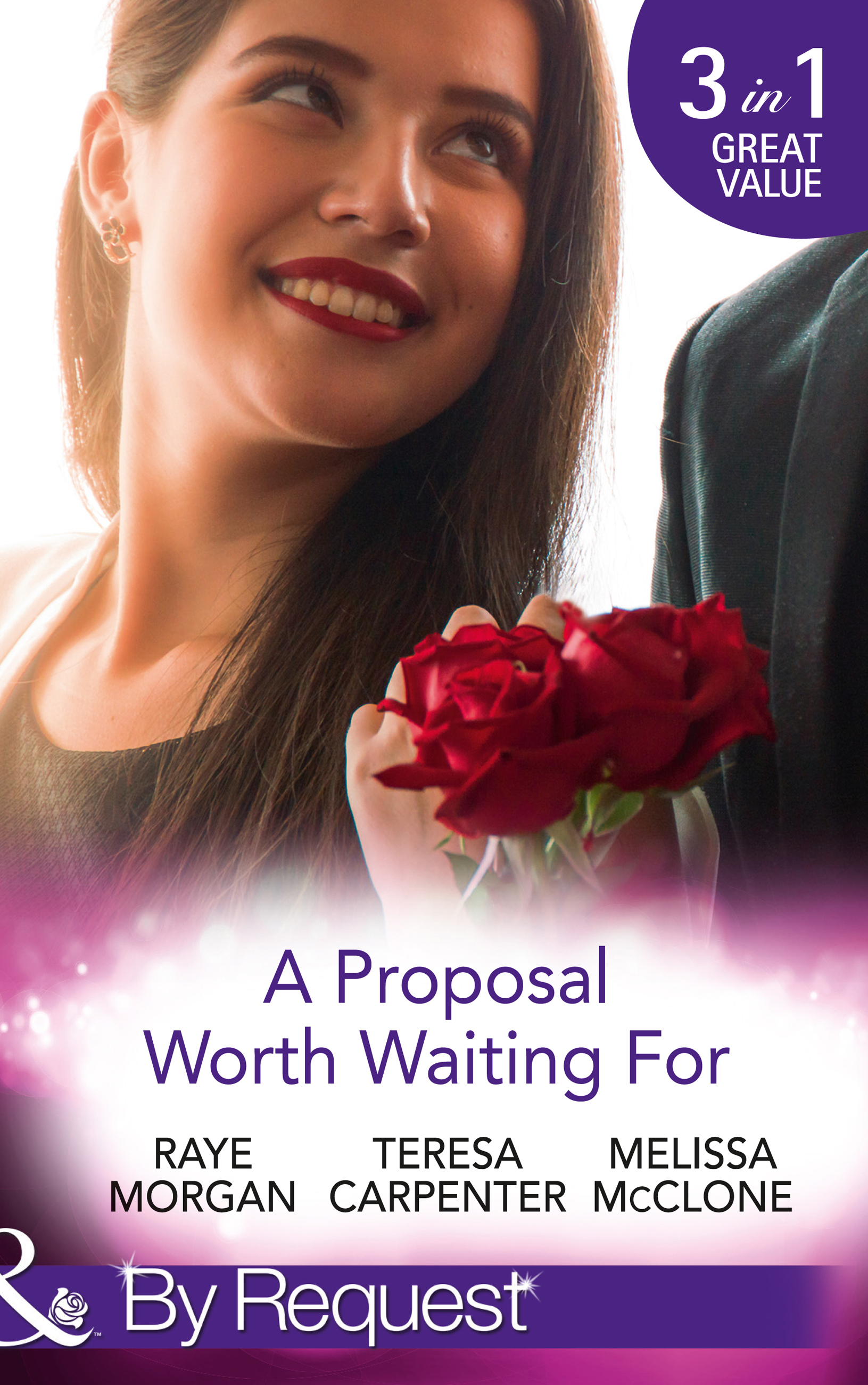 Обложка книги «A Proposal Worth Waiting For: The Heir's Proposal / A Pregnancy, a Party & a Proposal / His Proposal, Their Forever»