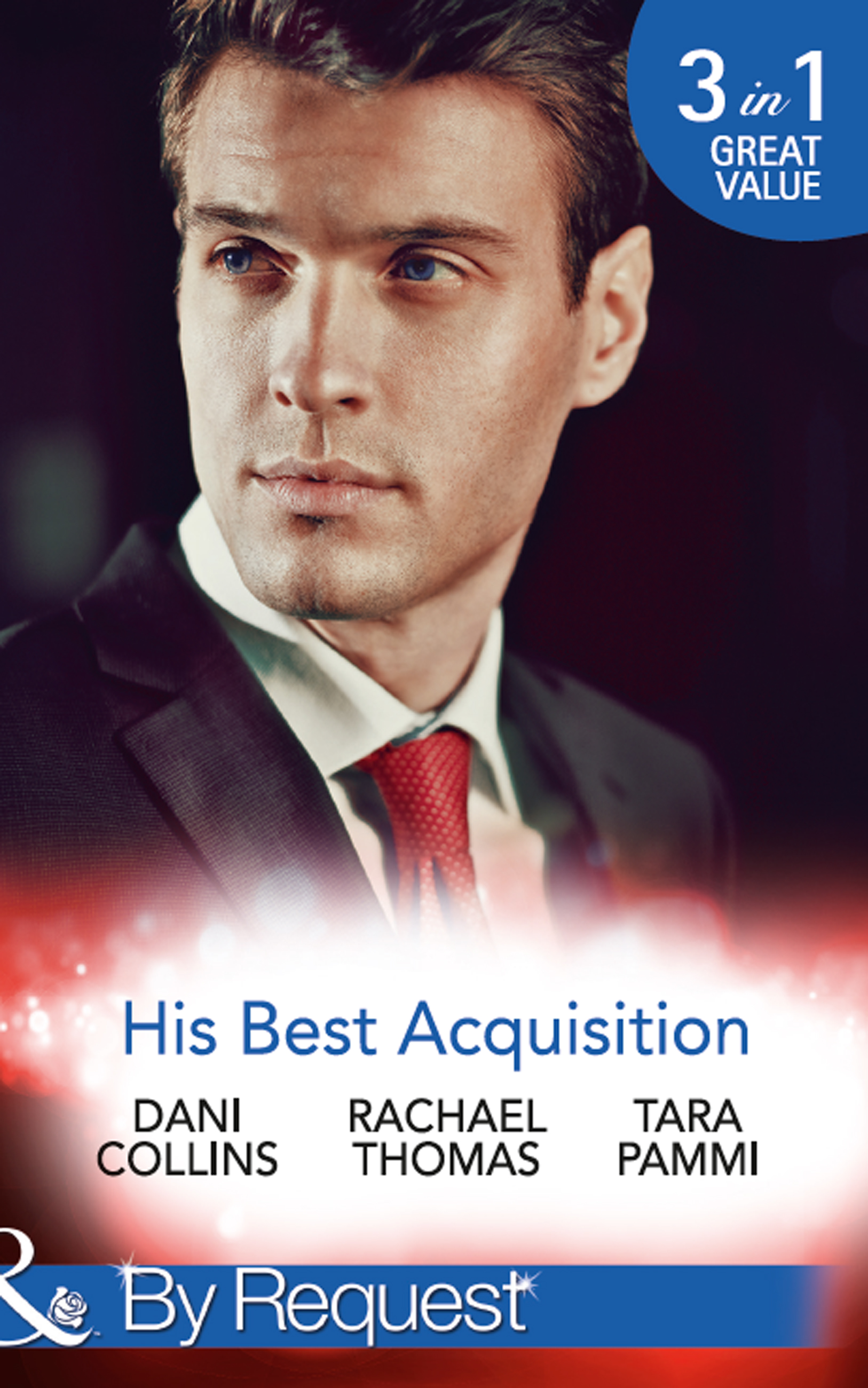 Обложка книги «His Best Acquisition: The Russian's Acquisition / A Deal Before the Altar / A Deal with Demakis»