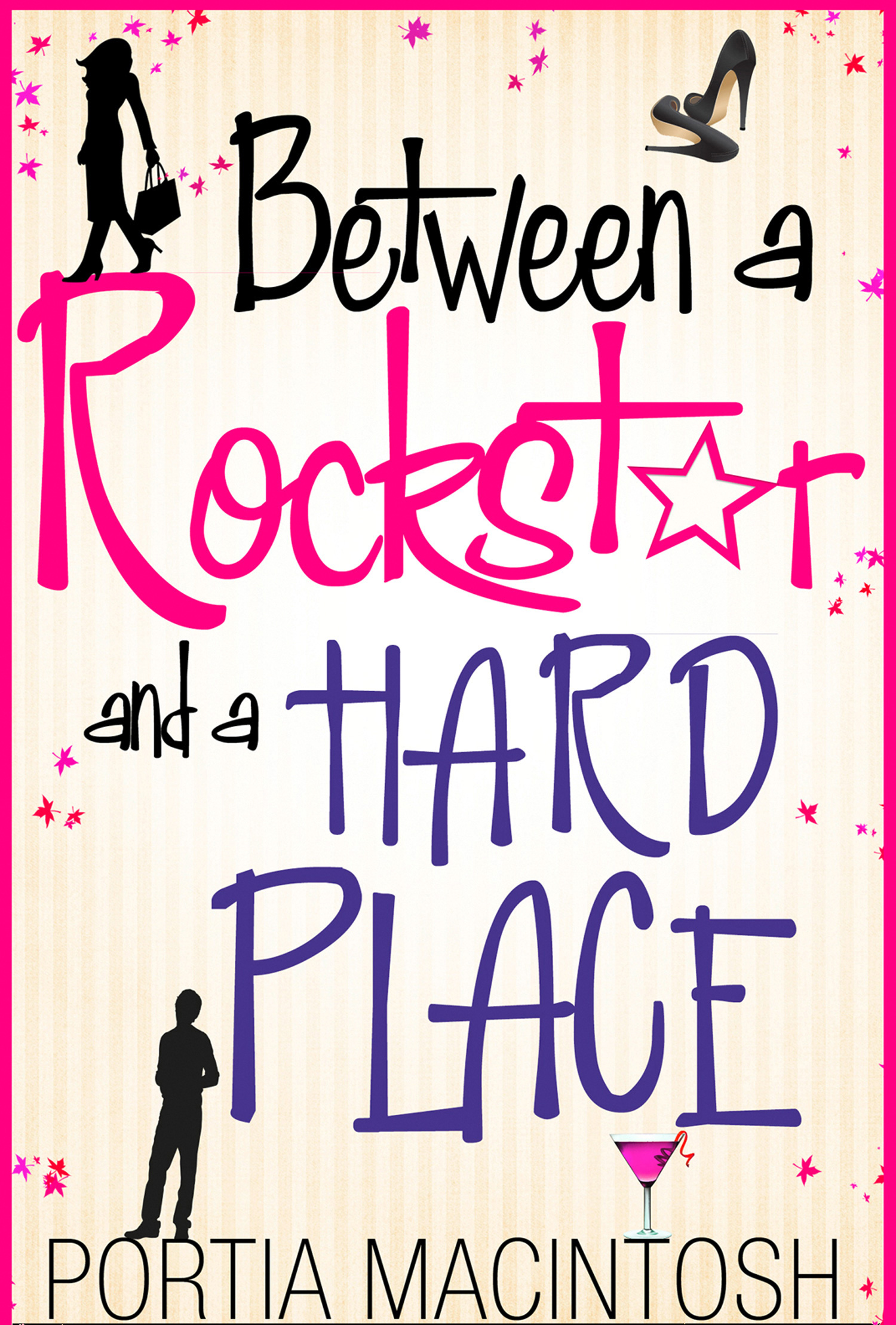 Обложка книги «Between A Rockstar And A Hard Place»