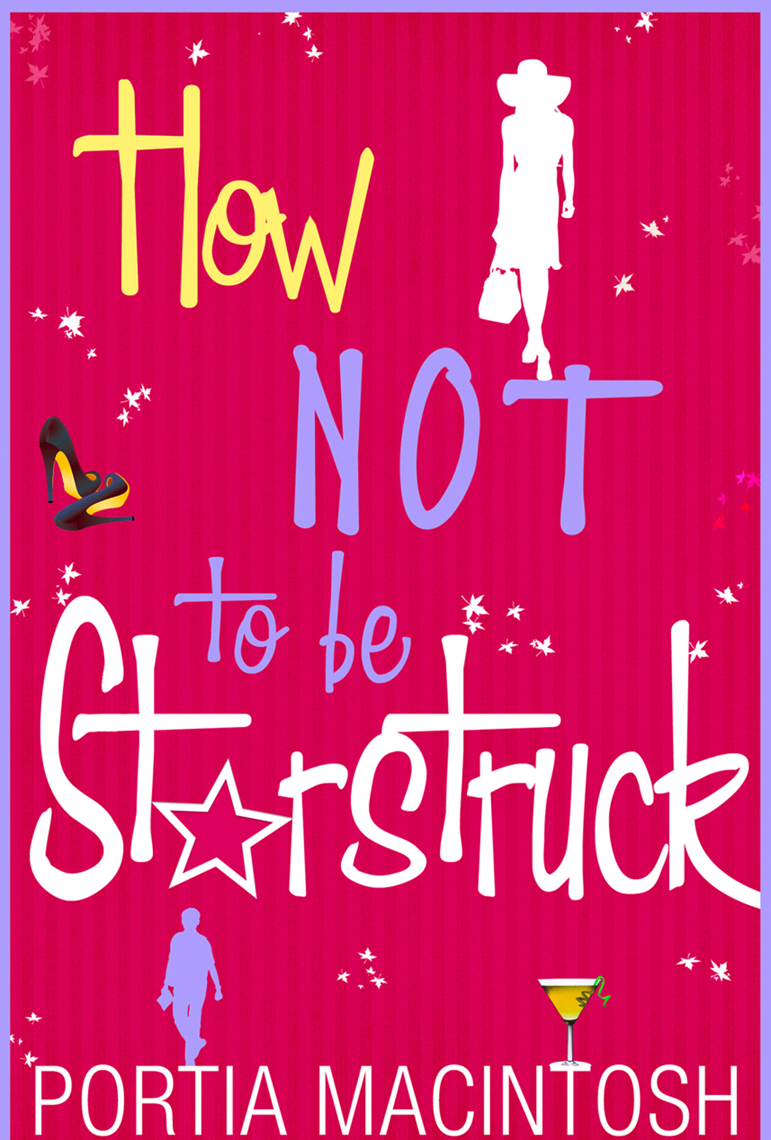 Обложка книги «How Not To Be Starstruck»