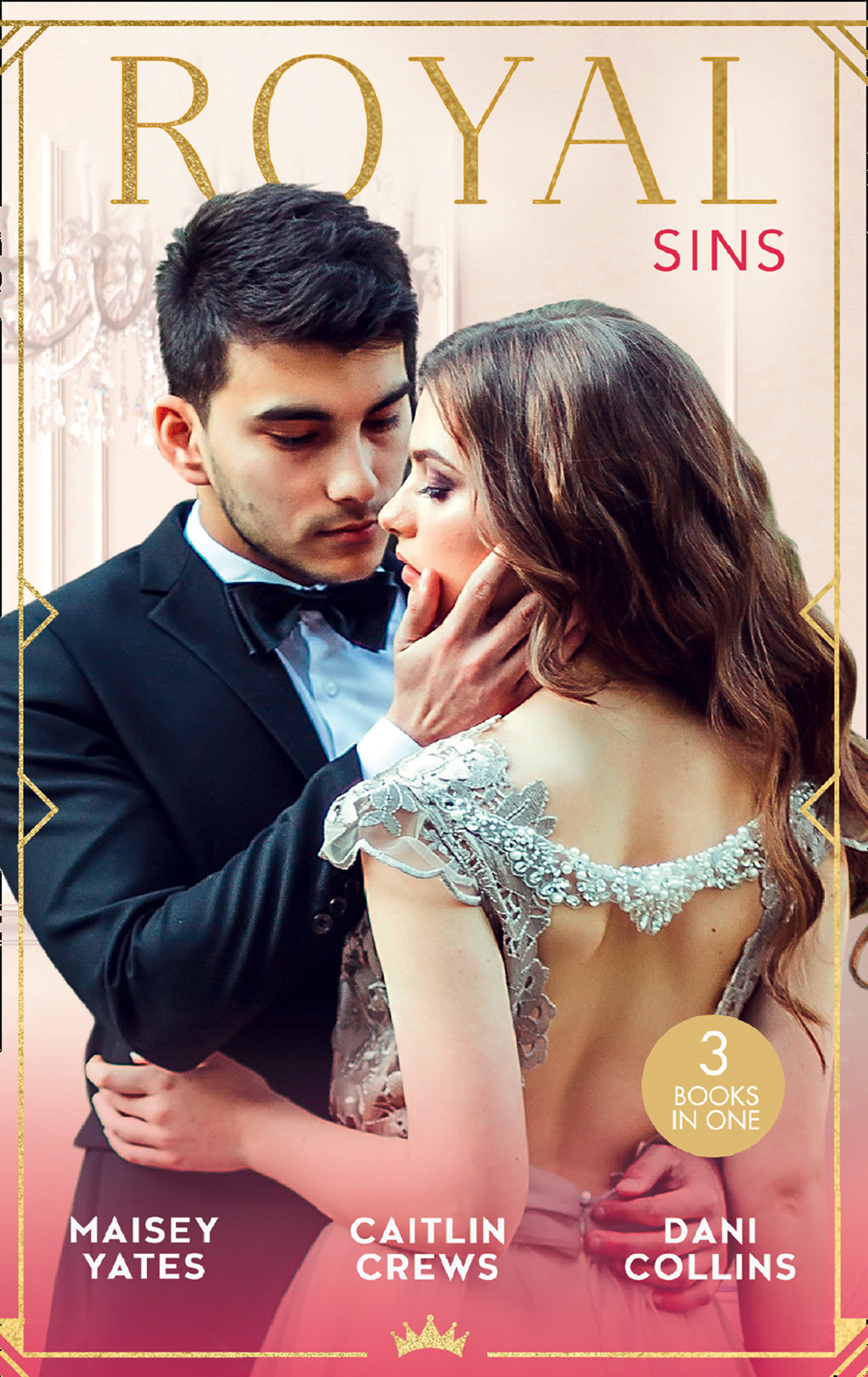 Обложка книги «Royal Sins: Bound to the Warrior King / Protecting the Desert Heir / Pursued by the Desert Prince»