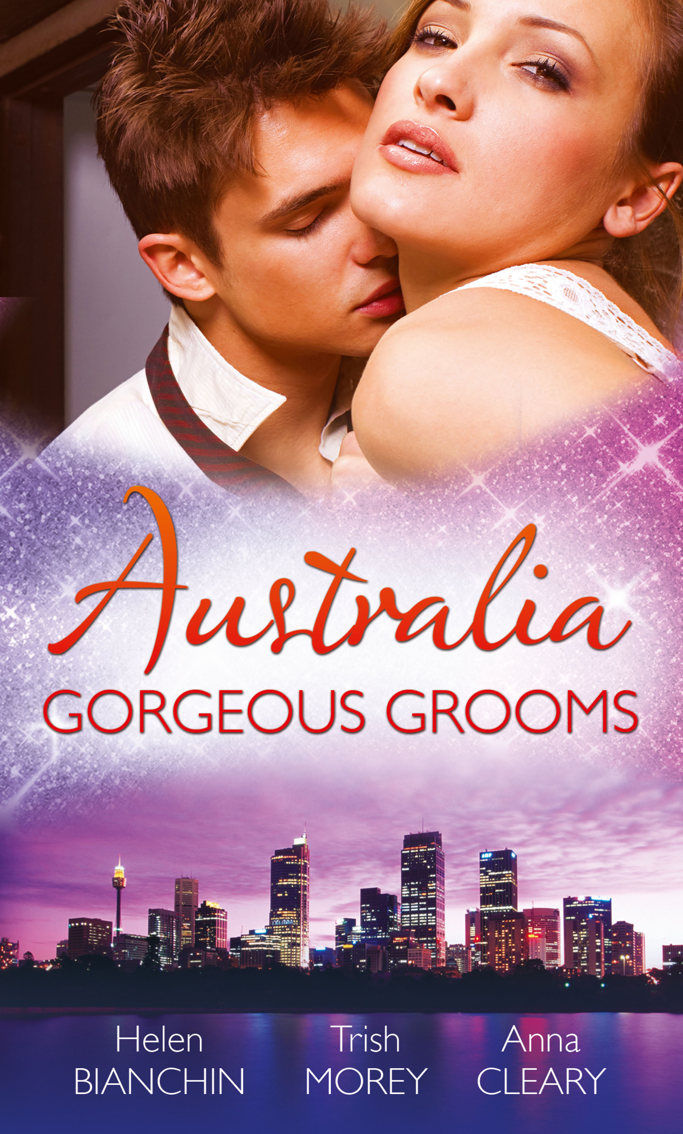 Обложка книги «Australia: Gorgeous Grooms: The Andreou Marriage Arrangement / His Prisoner in Paradise / Wedding Night with a Stranger»