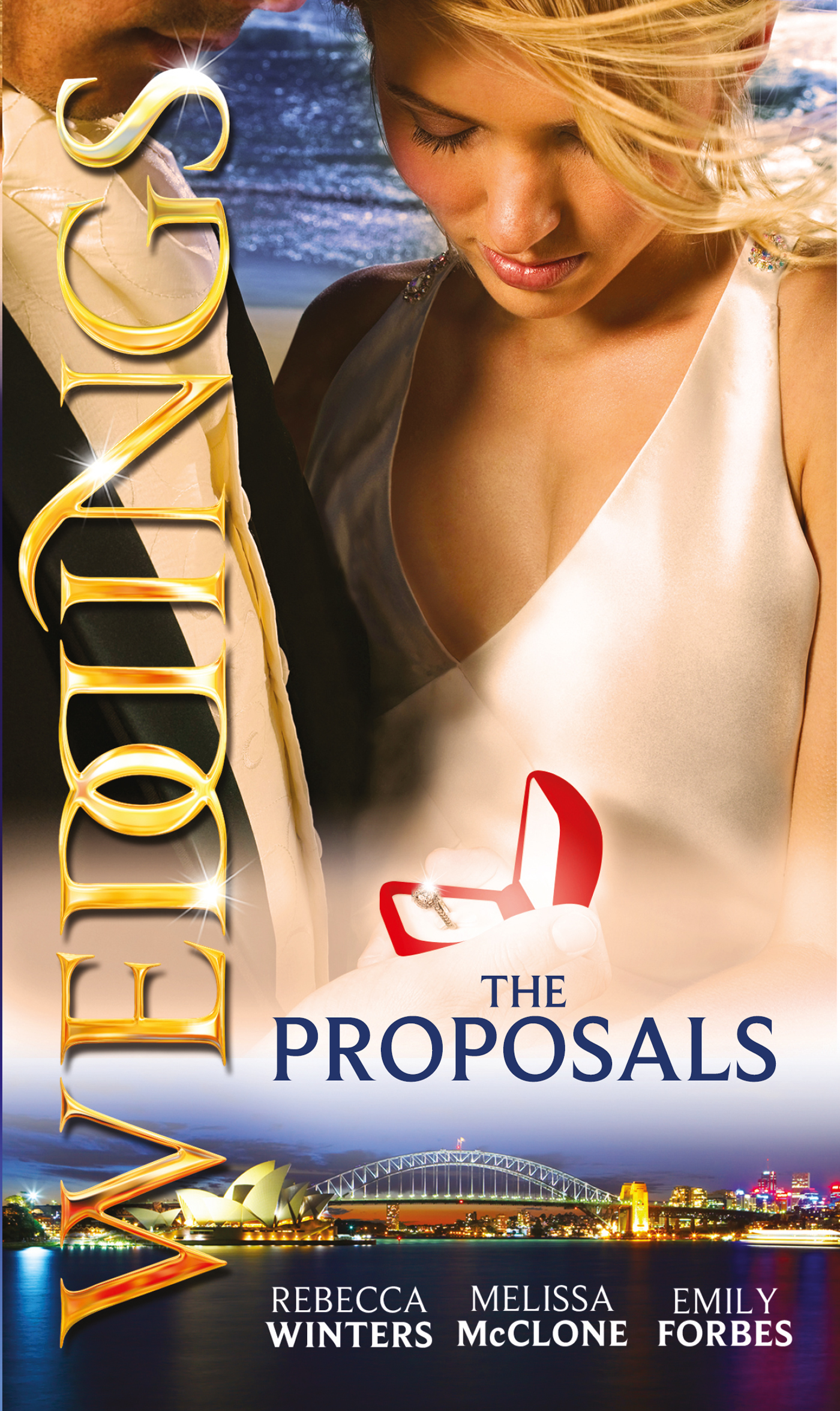 Обложка книги «Weddings: The Proposals: The Brooding Frenchman's Proposal / Memo: The Billionaire's Proposal / The Playboy Firefighter's Proposal»