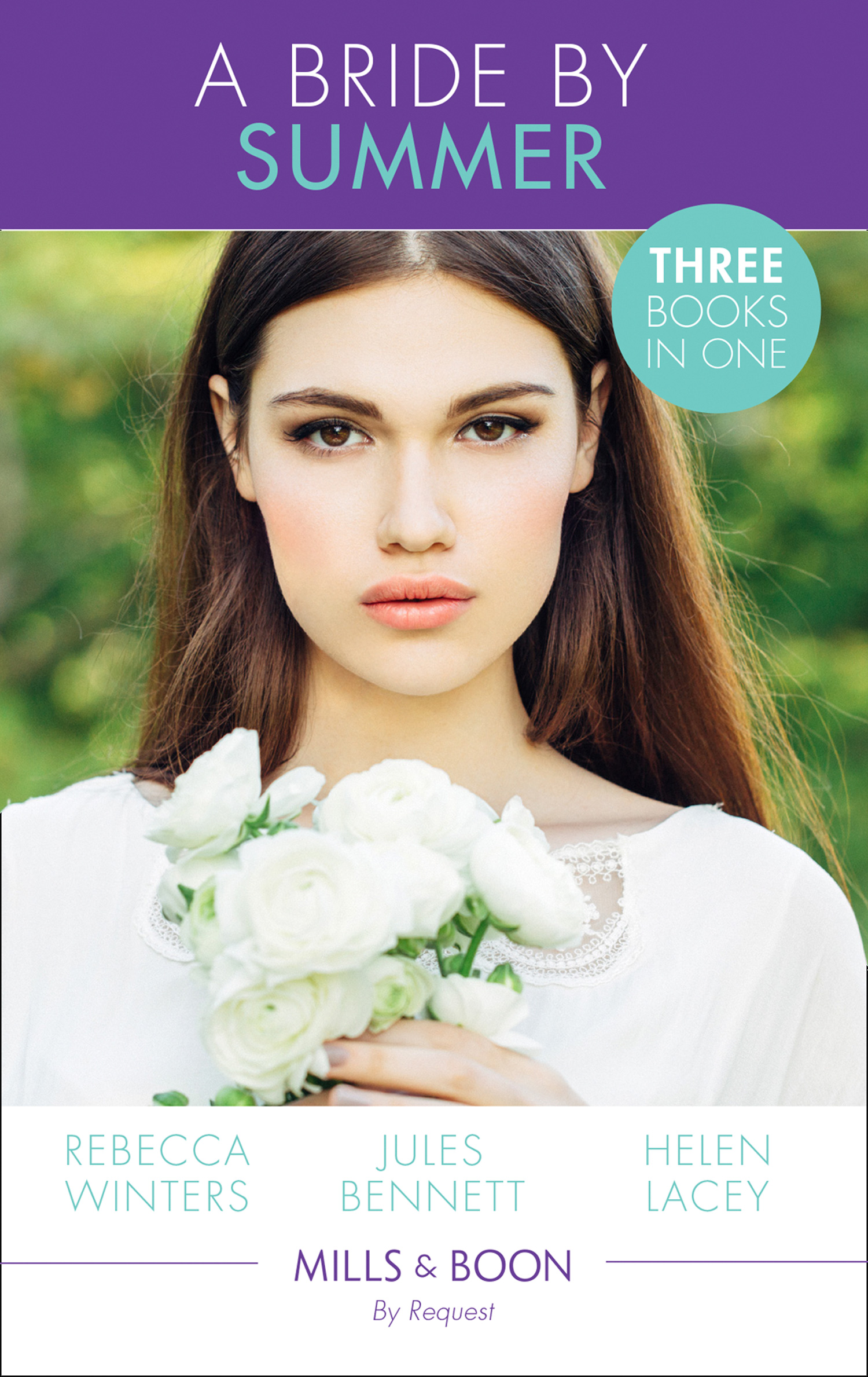 Обложка книги «A Bride By Summer: The Texas Ranger's Bride / From Best Friend to Bride / Once Upon a Bride»