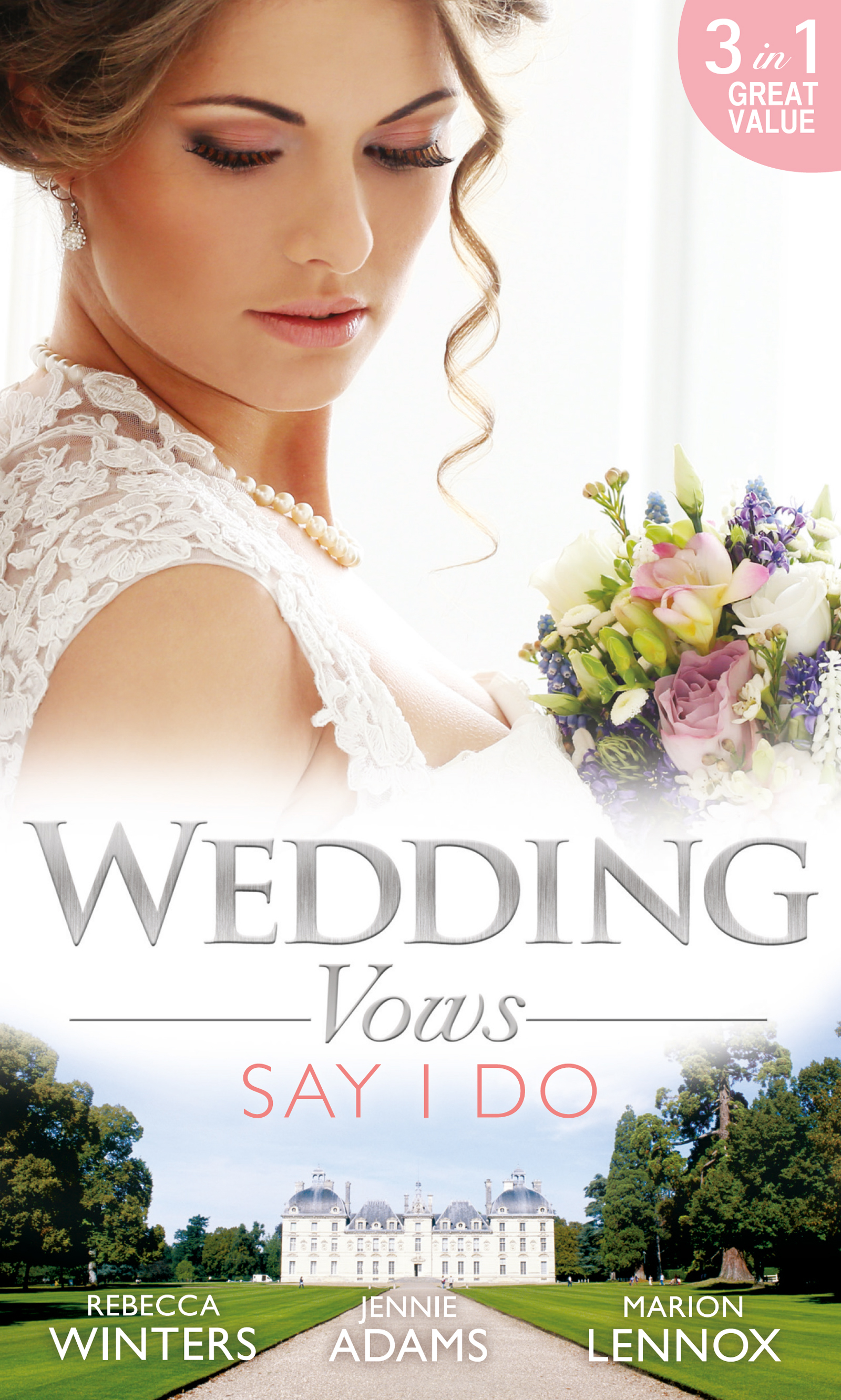 Обложка книги «Wedding Vows: Say I Do: Matrimony with His Majesty / Invitation to the Prince's Palace / The Prince's Outback Bride»