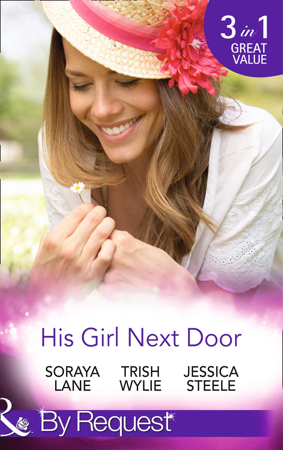 Обложка книги «His Girl Next Door: The Army Ranger's Return / New York's Finest Rebel / The Girl from Honeysuckle Farm»