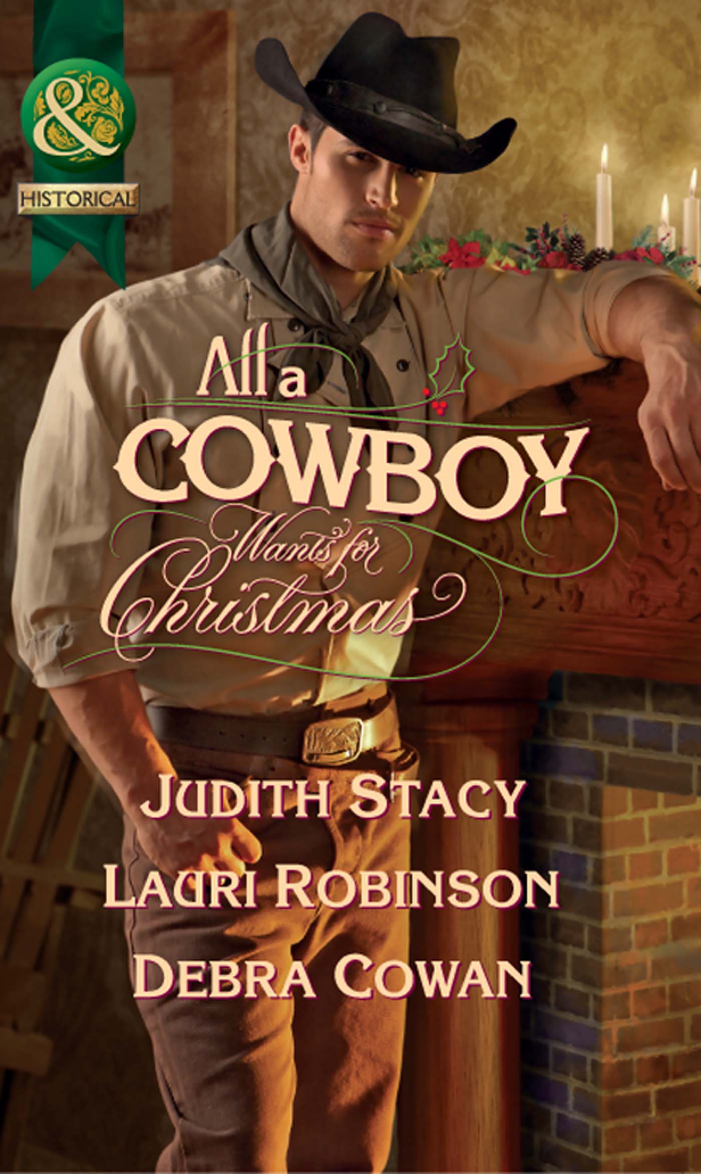 Обложка книги «All a Cowboy Wants for Christmas: Waiting for Christmas / His Christmas Wish / Once Upon a Frontier Christmas»