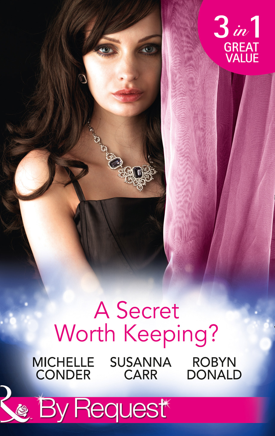 Обложка книги «A Secret Worth Keeping?: Living the Charade / Her Shameful Secret / Island of Secrets»