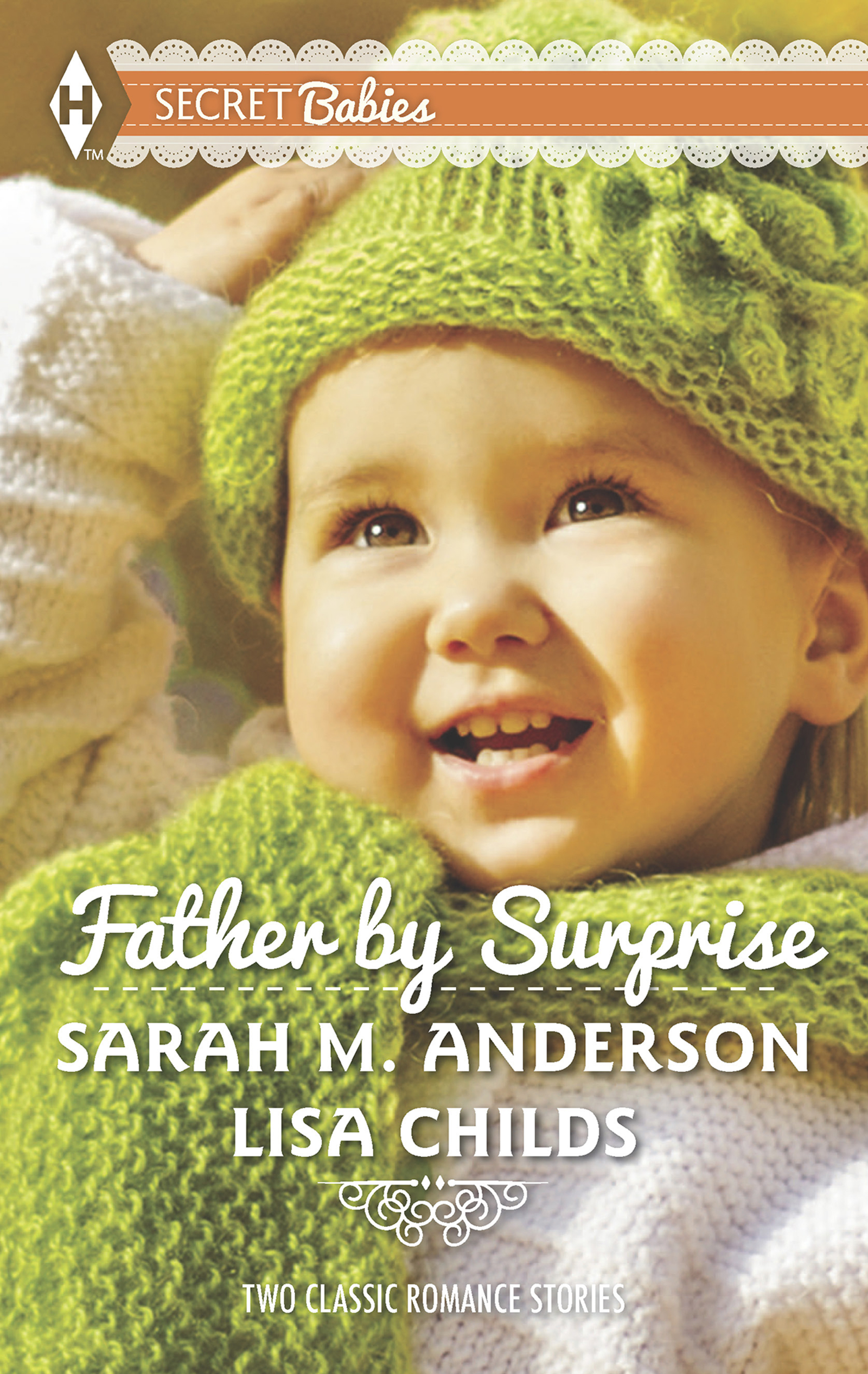 Обложка книги «Father by Surprise: A Man of Distinction / His Baby Surprise»