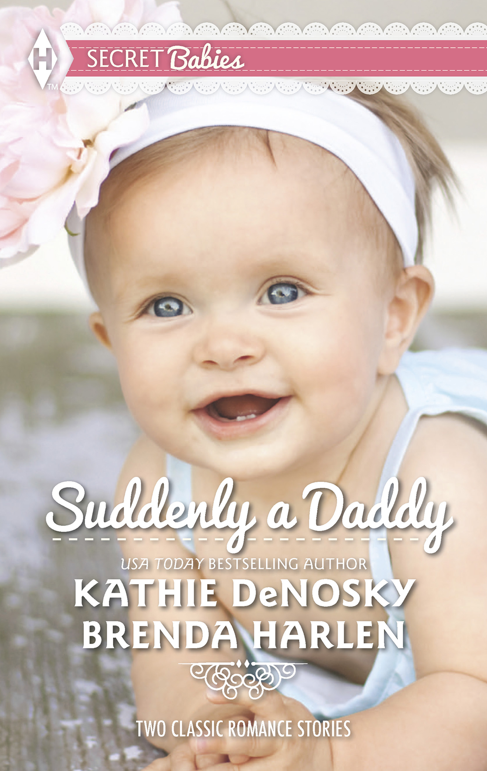 Обложка книги «Suddenly a Daddy: The Billionaire's Unexpected Heir / The Baby Surprise»